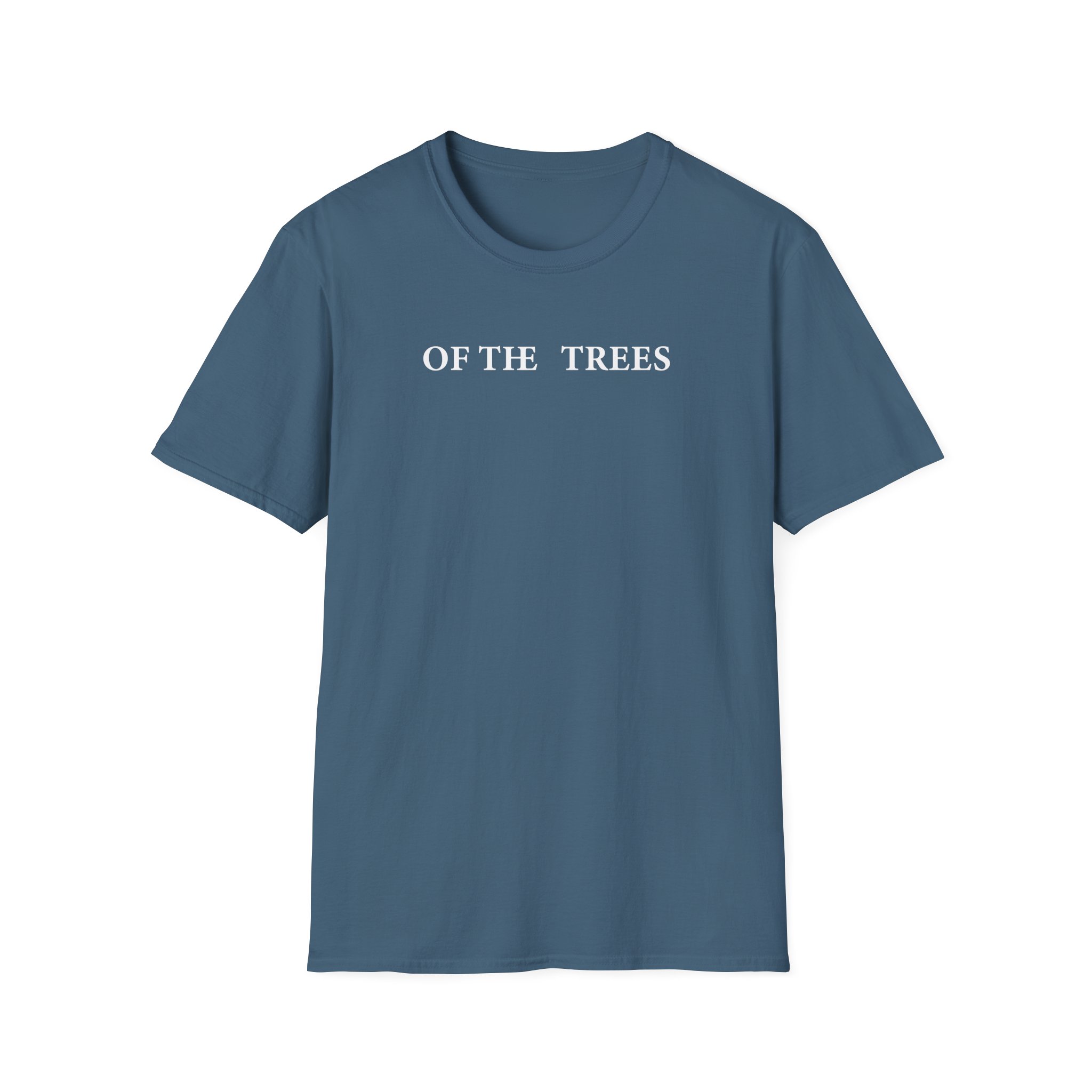 Of the Trees Unisex Softstyle T-Shirt