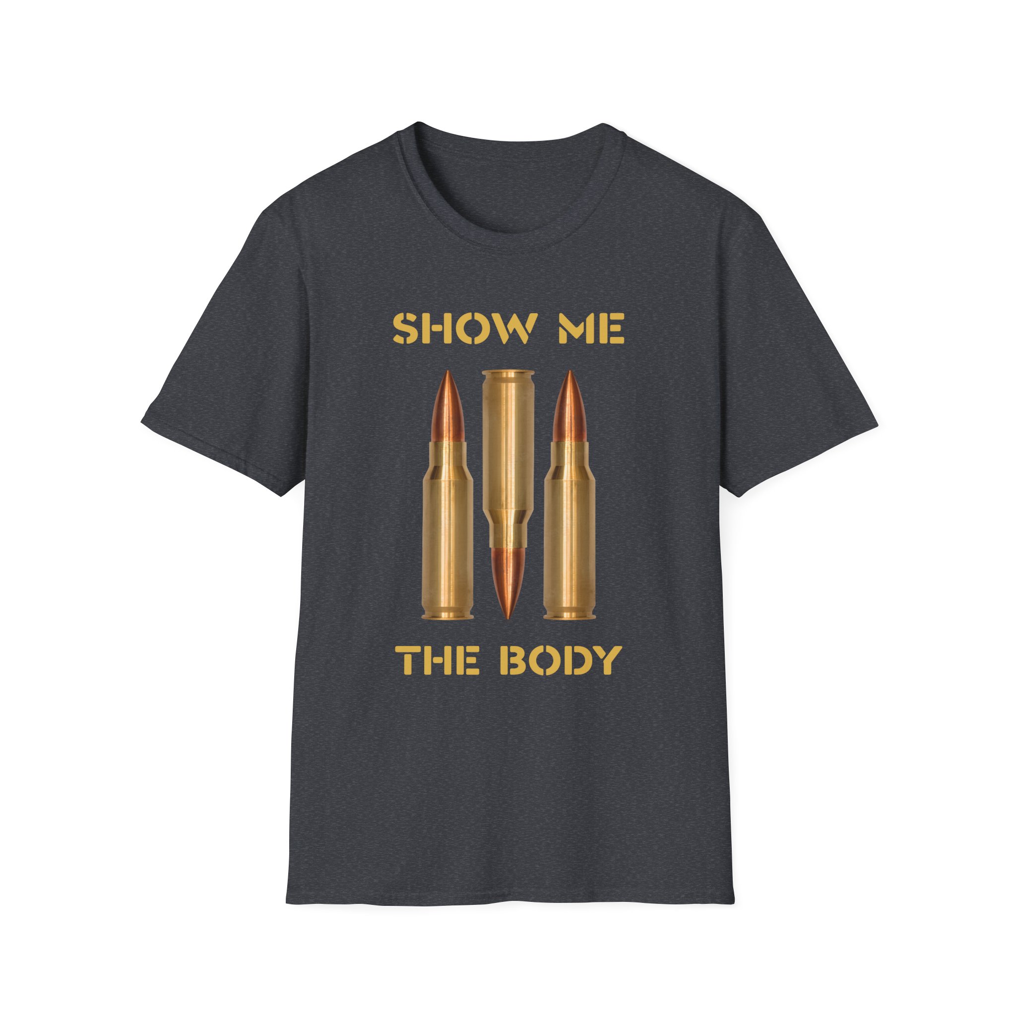 Show Me the Body Bullet Unisex Softstyle T-Shirt