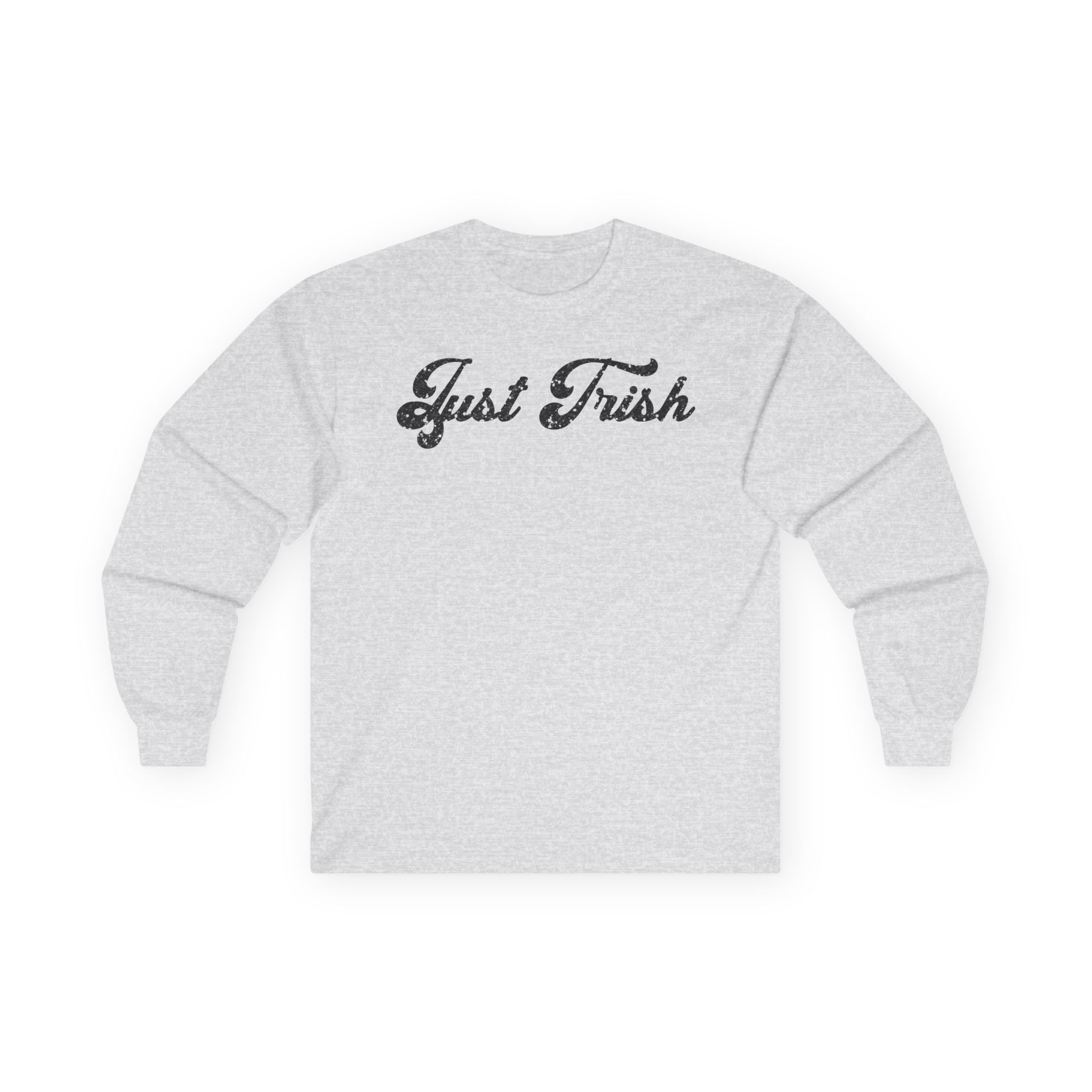 Trisha Paytas Just Trish Unisex Ultra Cotton Long Sleeve Tee