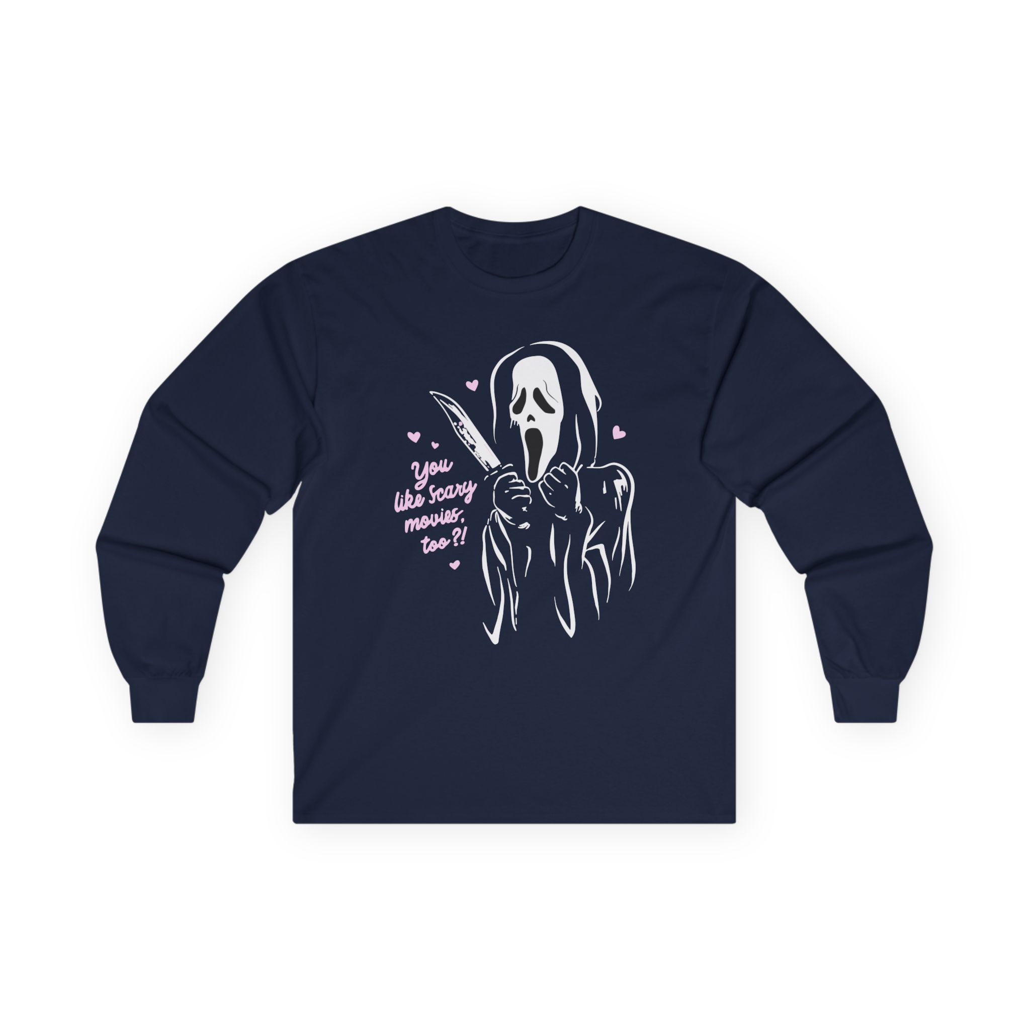 Ghostface You Like Scary Movies Too? Unisex Ultra Cotton Long Sleeve Tee