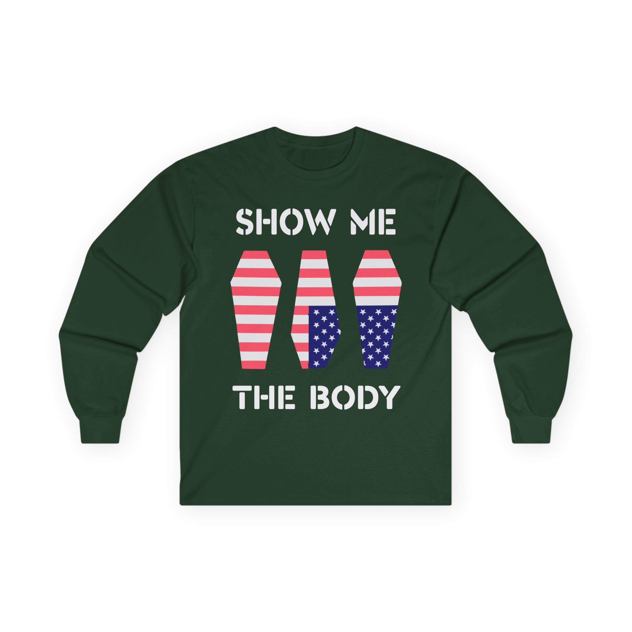 Show Me the Body Coffin Unisex Ultra Cotton Long Sleeve Tee