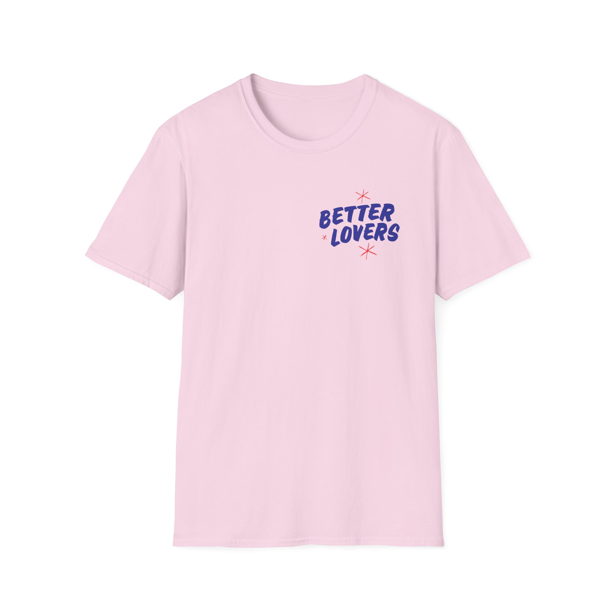 Better Lovers Not Suitable for Children Unisex Softstyle T-Shirt