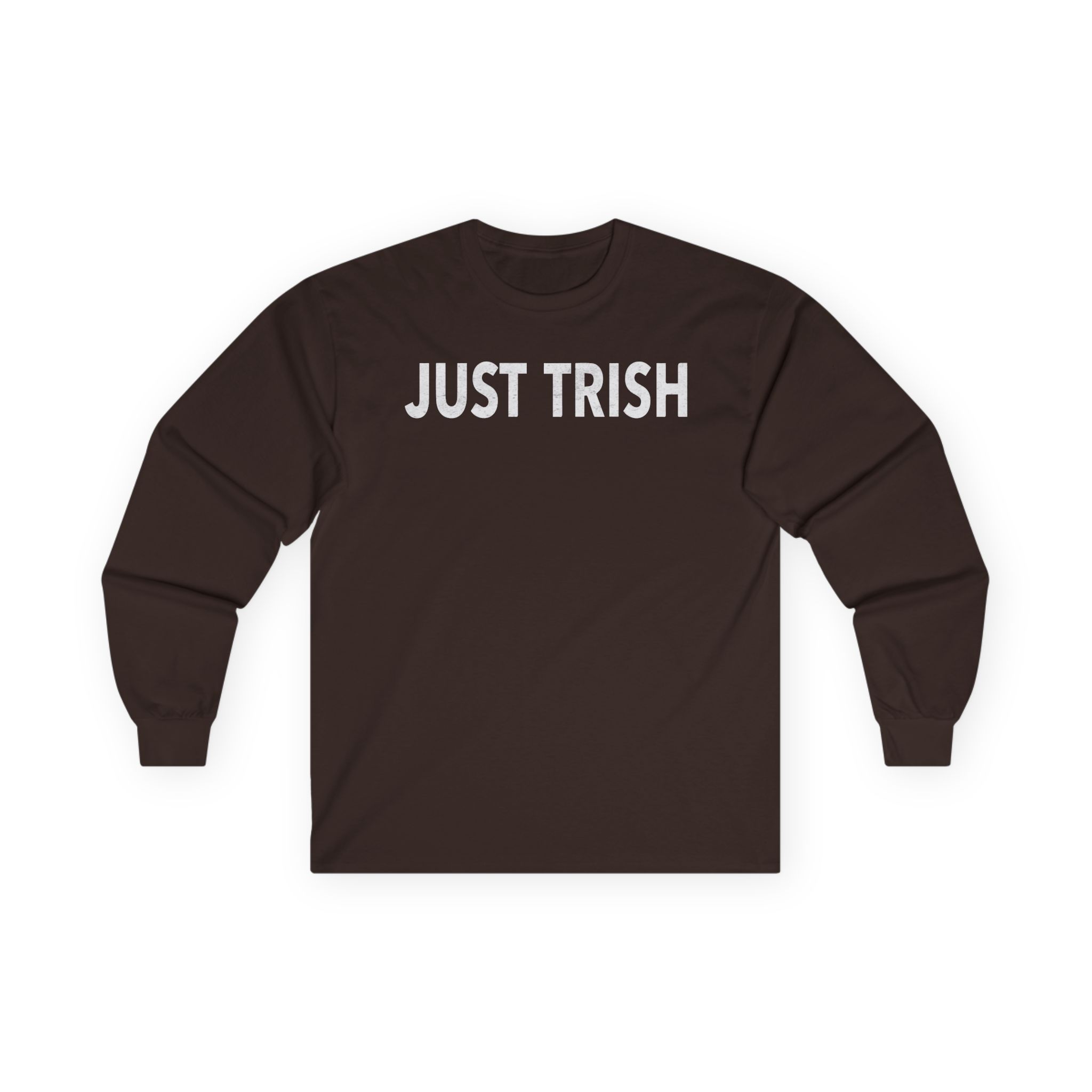 Trisha Paytas Just Trish Unisex Ultra Cotton Long Sleeve Tee