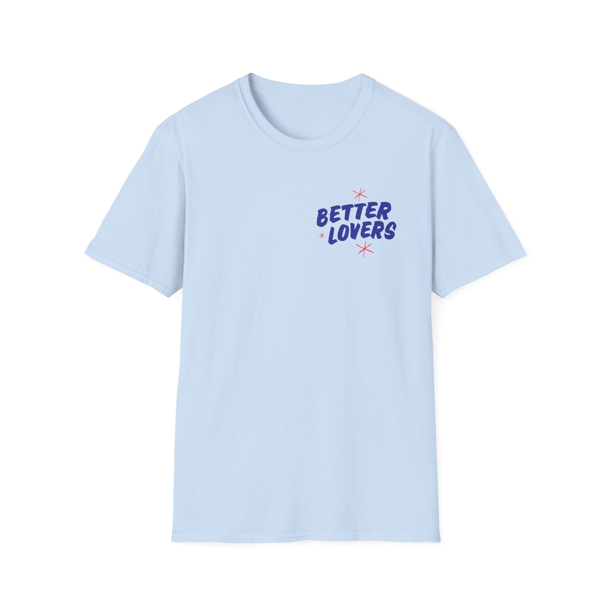 Better Lovers Not Suitable for Children Unisex Softstyle T-Shirt