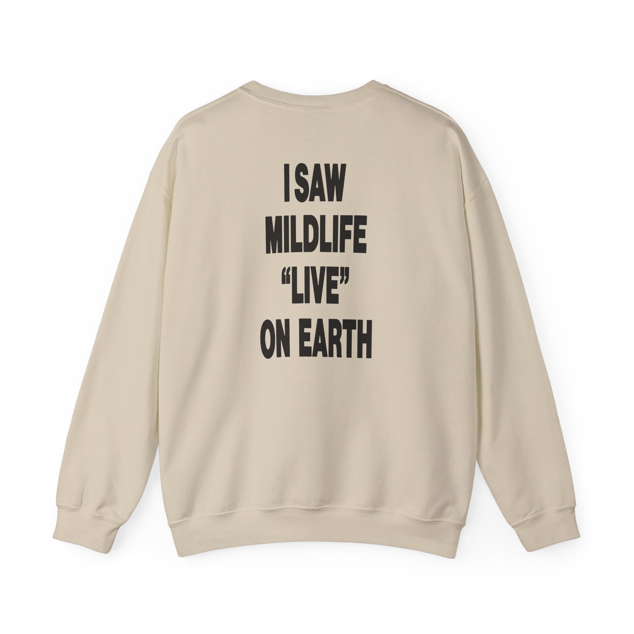 Mildlife Live on Earth Unisex Heavy Blendâ„¢ Crewneck Sweatshirt