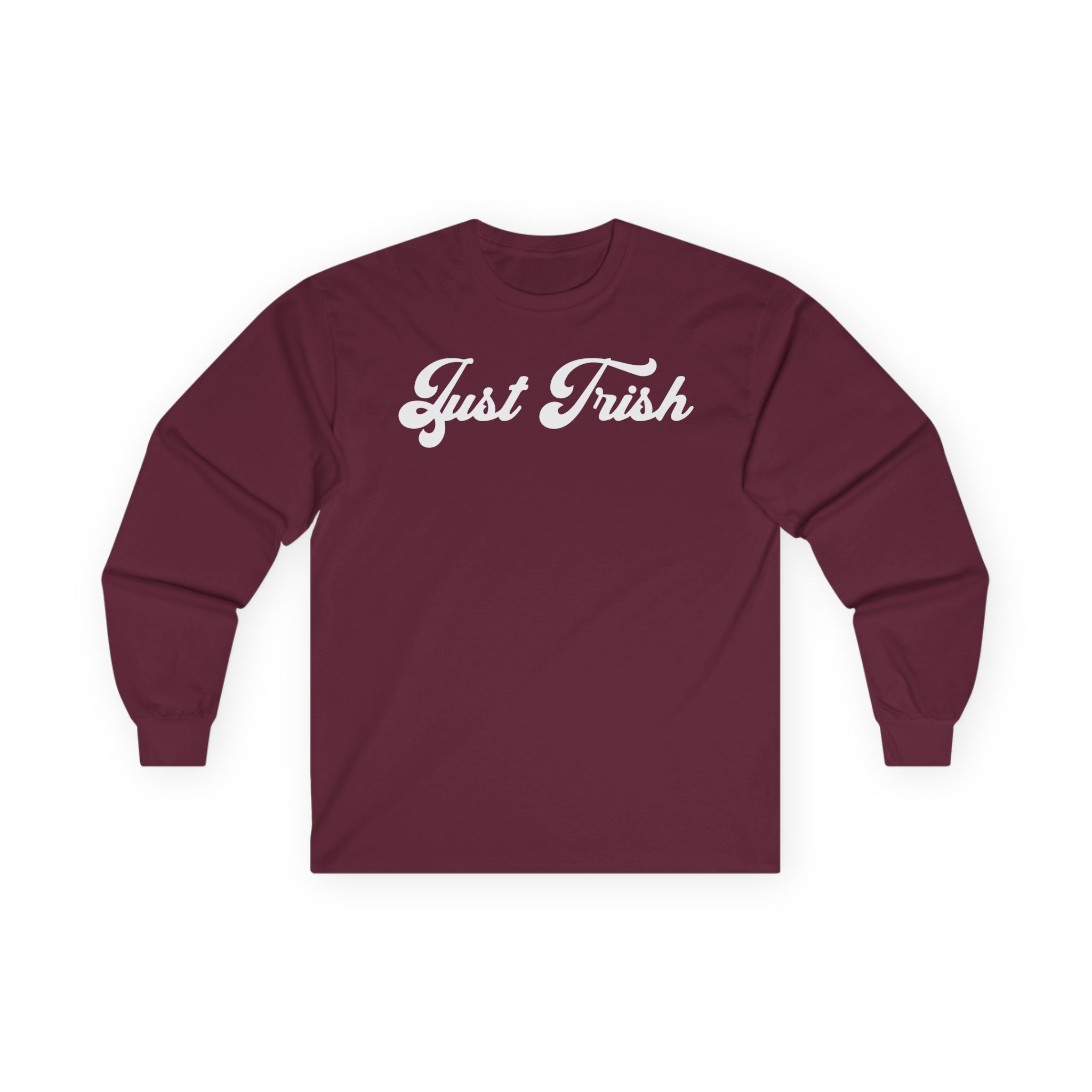 Trisha Paytas Just Trish Unisex Ultra Cotton Long Sleeve Tee