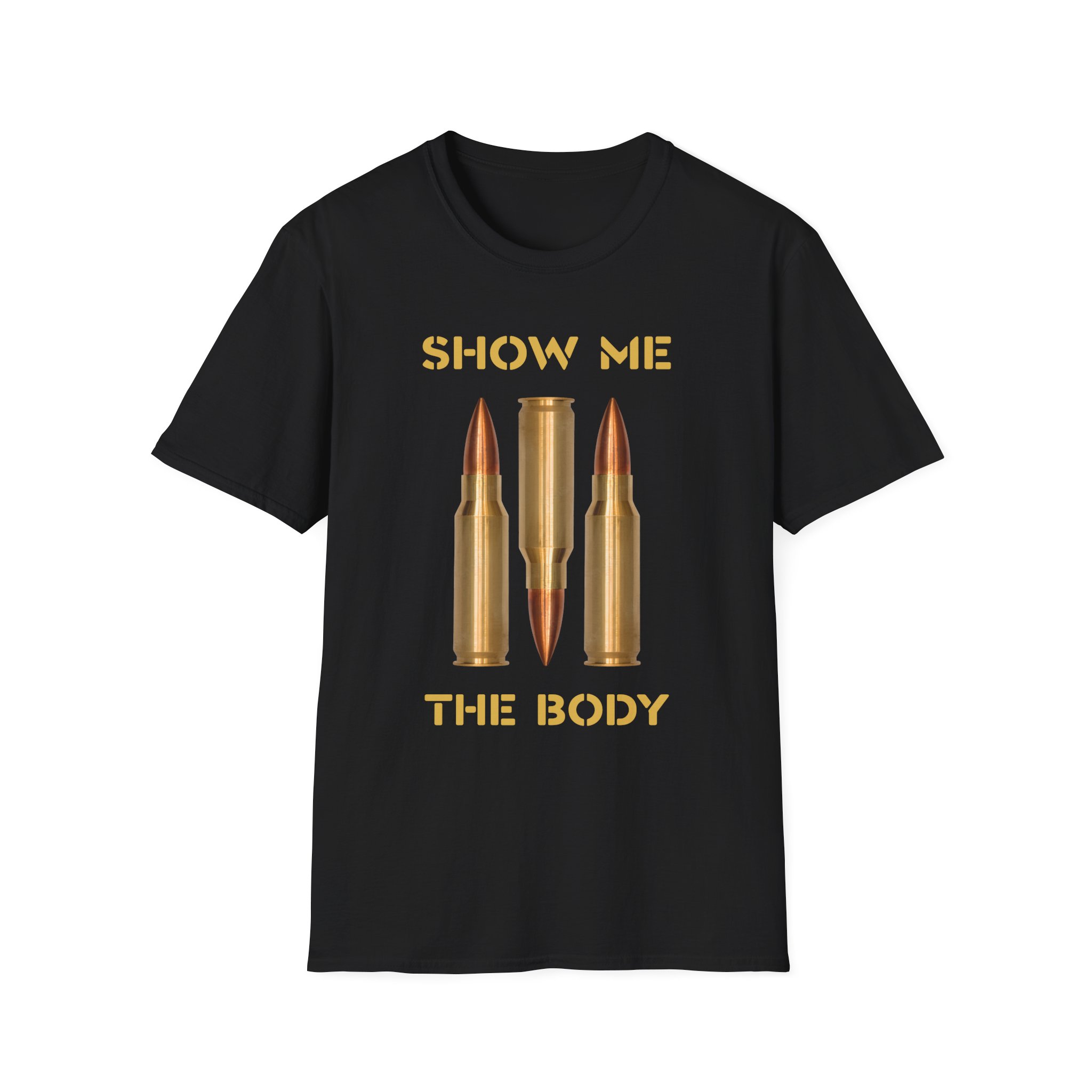 Show Me the Body Bullet Unisex Softstyle T-Shirt