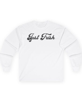 Trisha Paytas Just Trish Unisex Ultra Cotton Long Sleeve Tee