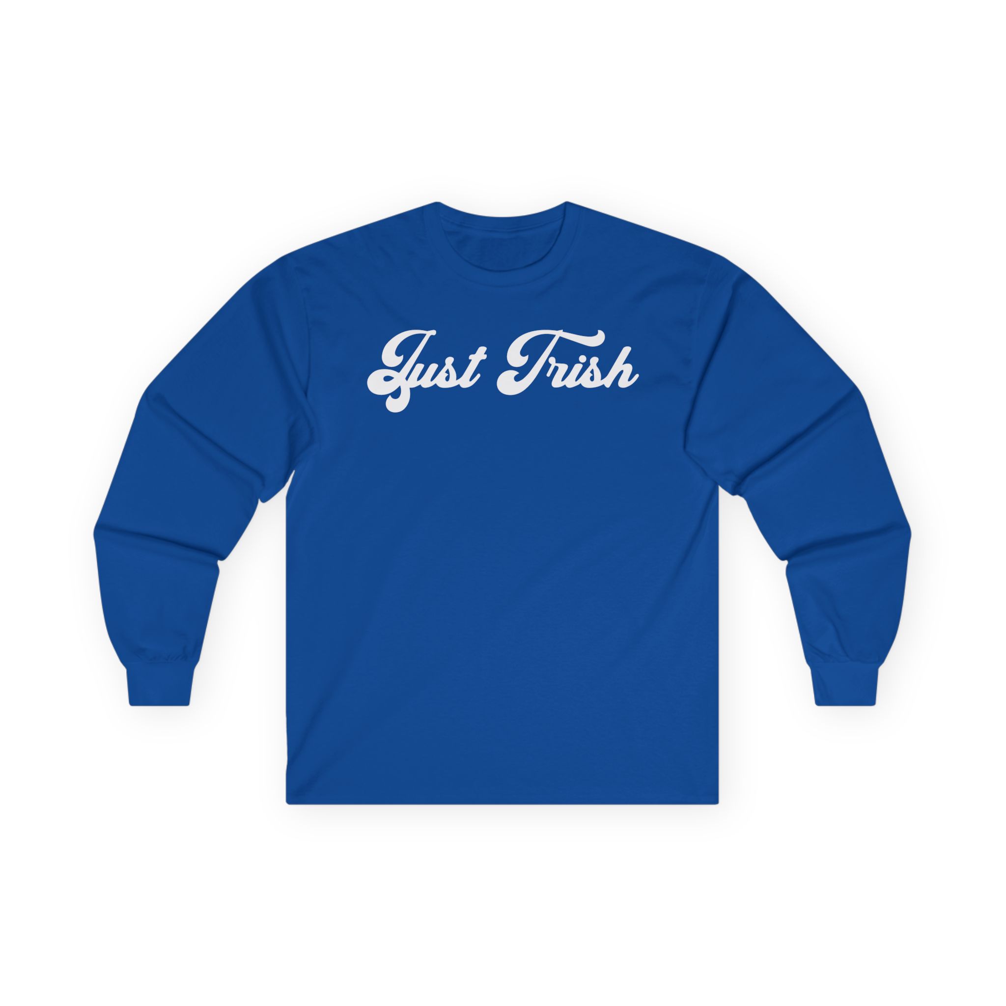 Trisha Paytas Just Trish Unisex Ultra Cotton Long Sleeve Tee
