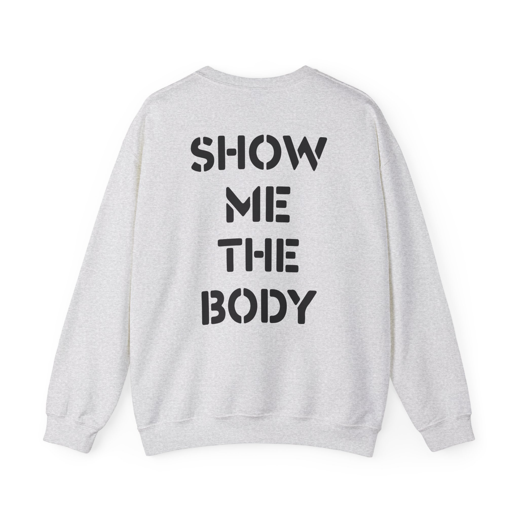 Show Me the Body Boot Unisex Heavy Blendâ„¢ Crewneck Sweatshirt