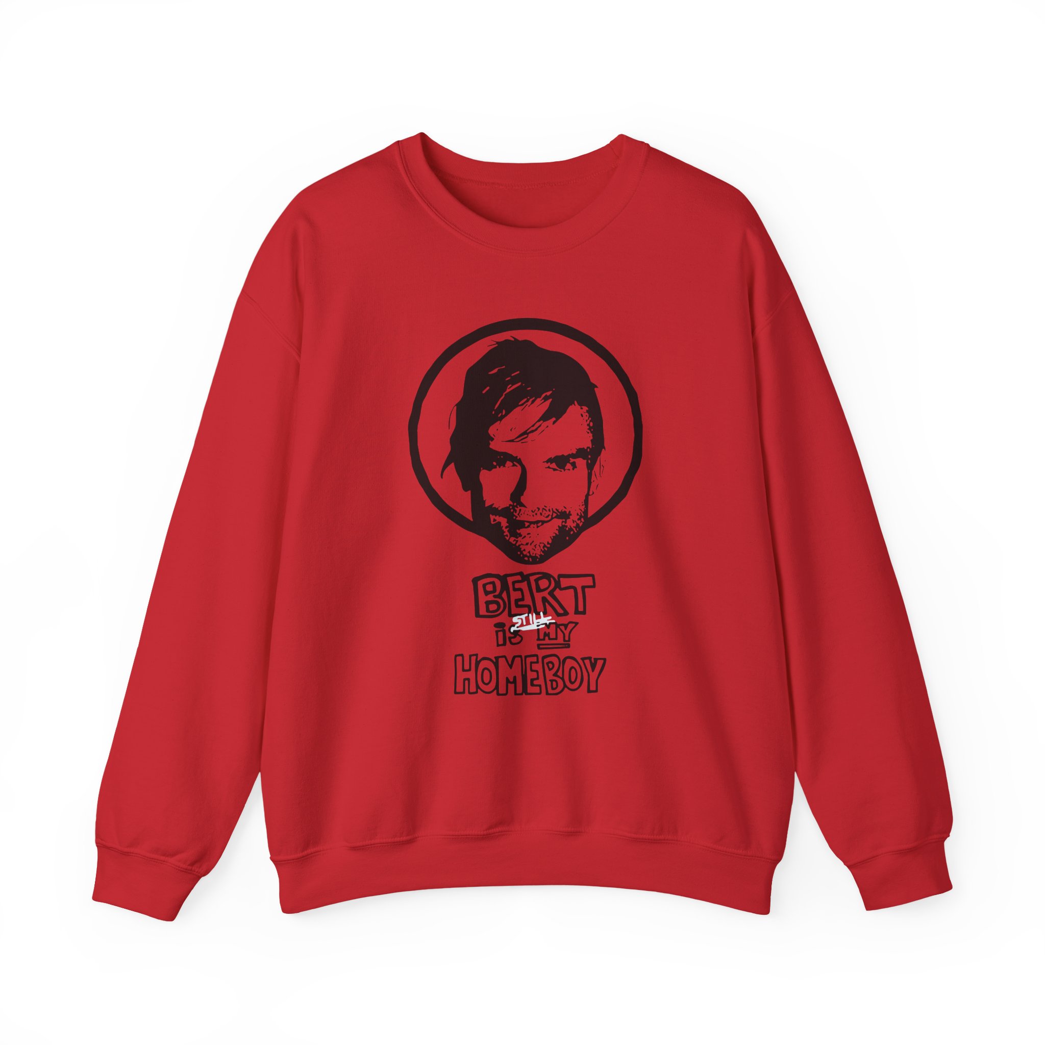 The Used Bert is Still My Homeboy Unisex Heavy Blendâ„¢ Crewneck Sweatshirt