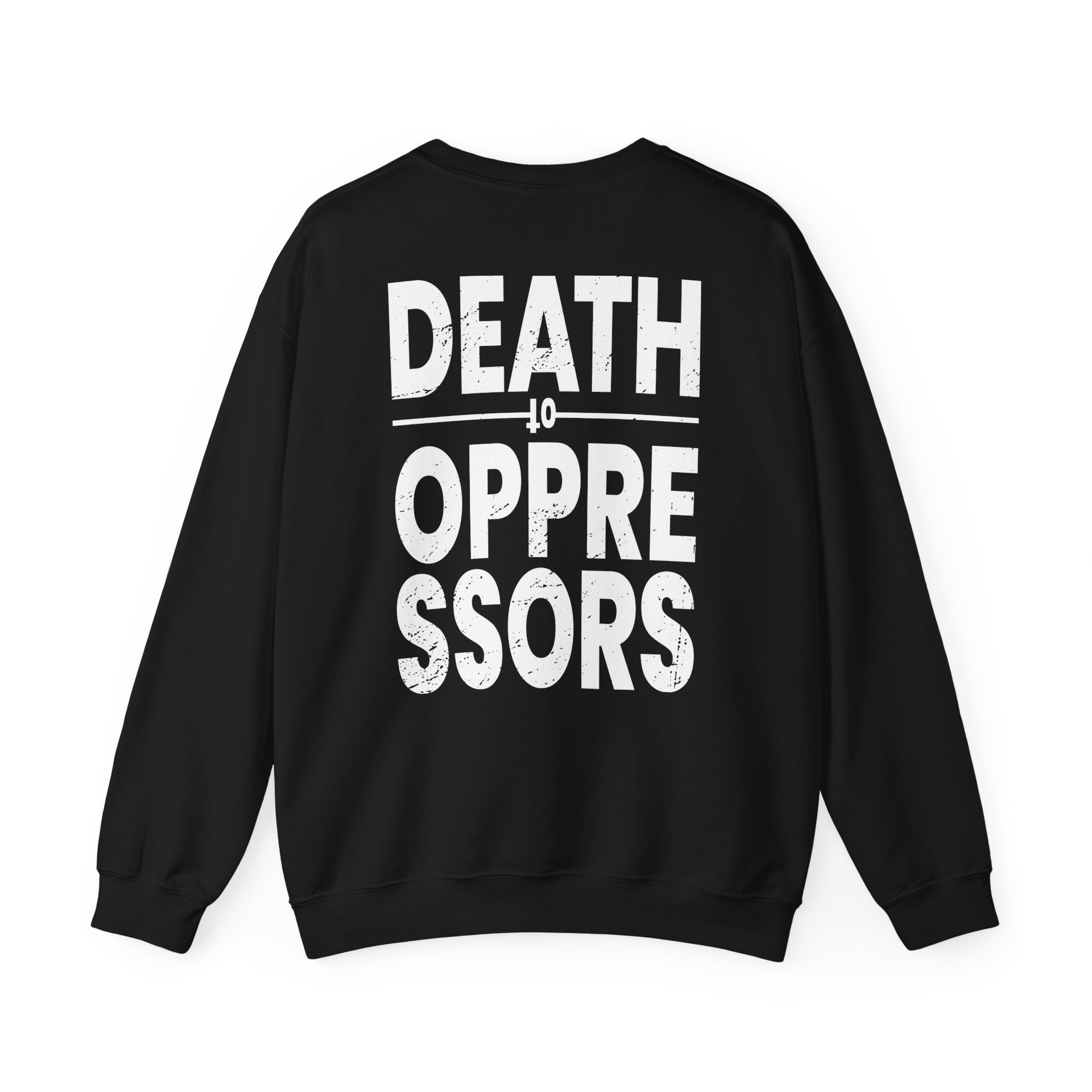 Get the Shot Death to Oppressors Unisex Heavy Blendâ„¢ Crewneck Sweatshirt