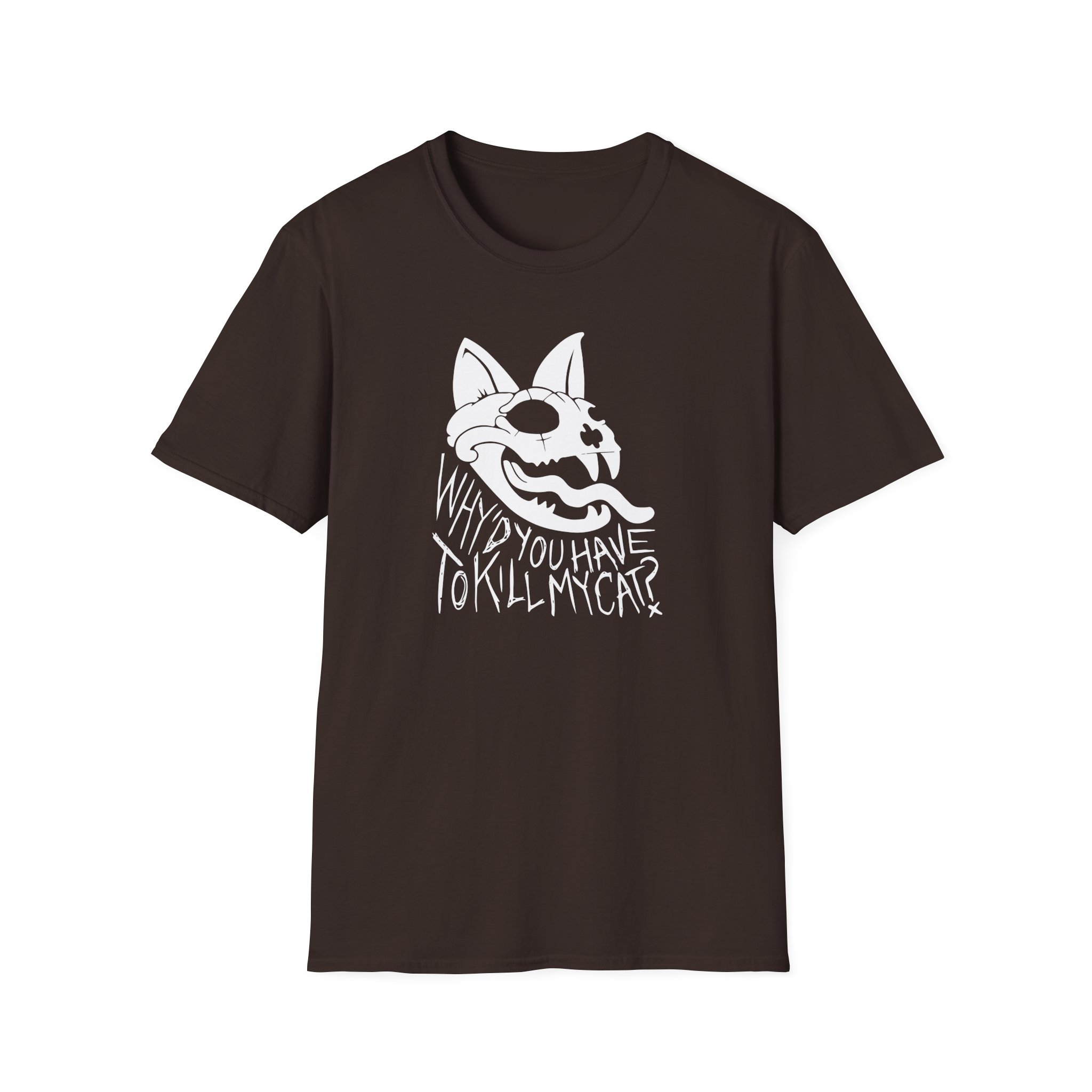 Lovejoy Why’d You Have to Kill My Cat Unisex Softstyle T-Shirt