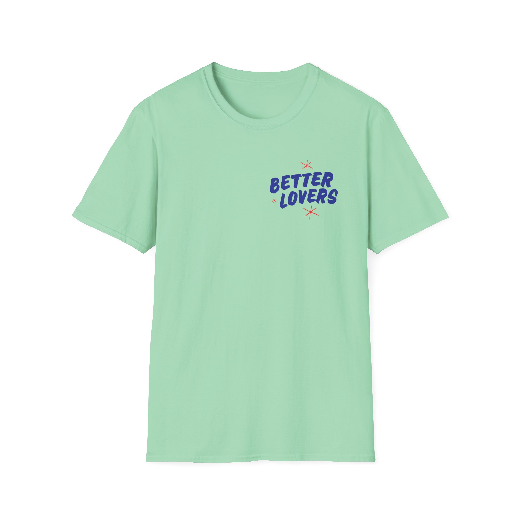 Better Lovers Not Suitable for Children Unisex Softstyle T-Shirt