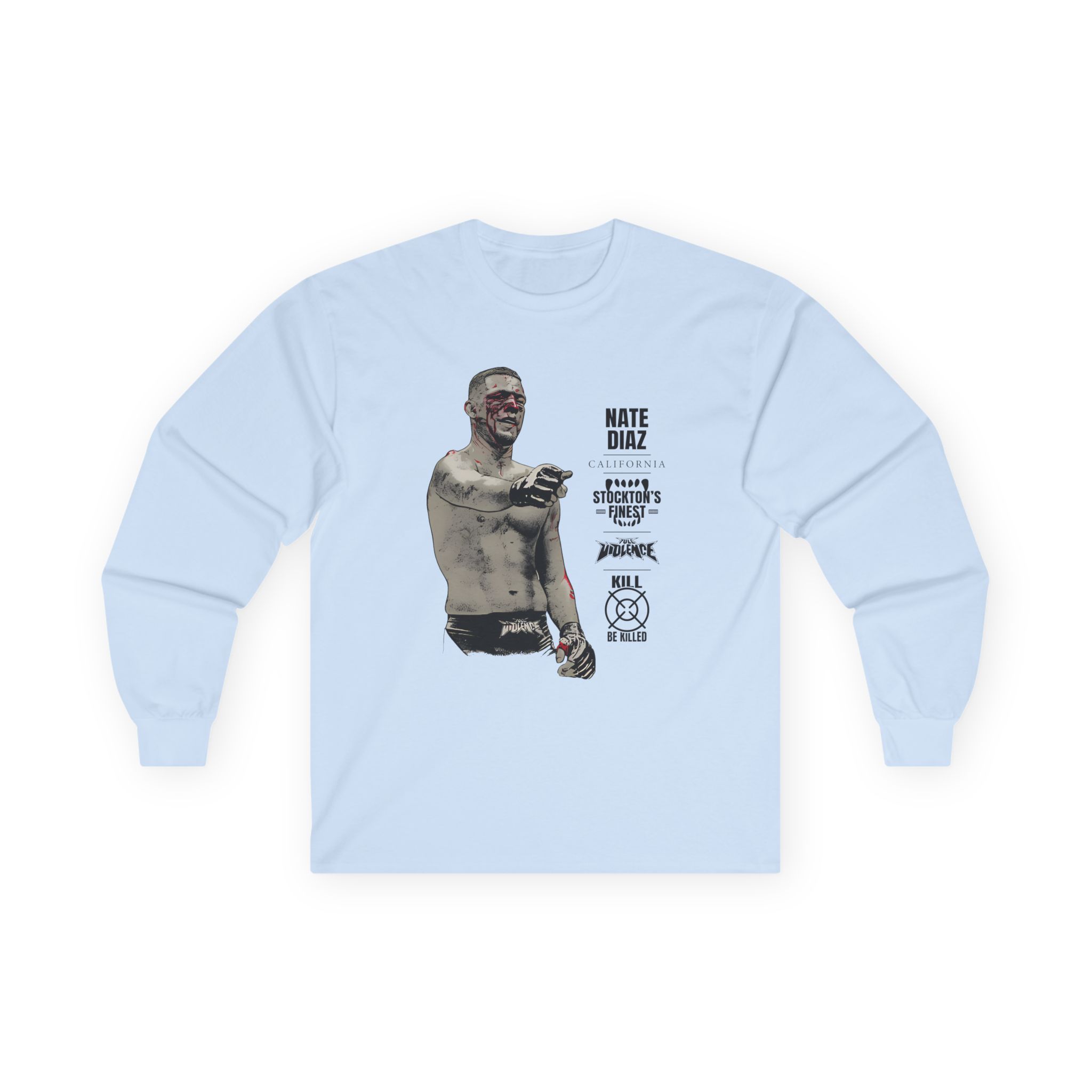 Nate Diaz Stockton's Finest Unisex Ultra Cotton Long Sleeve Tee