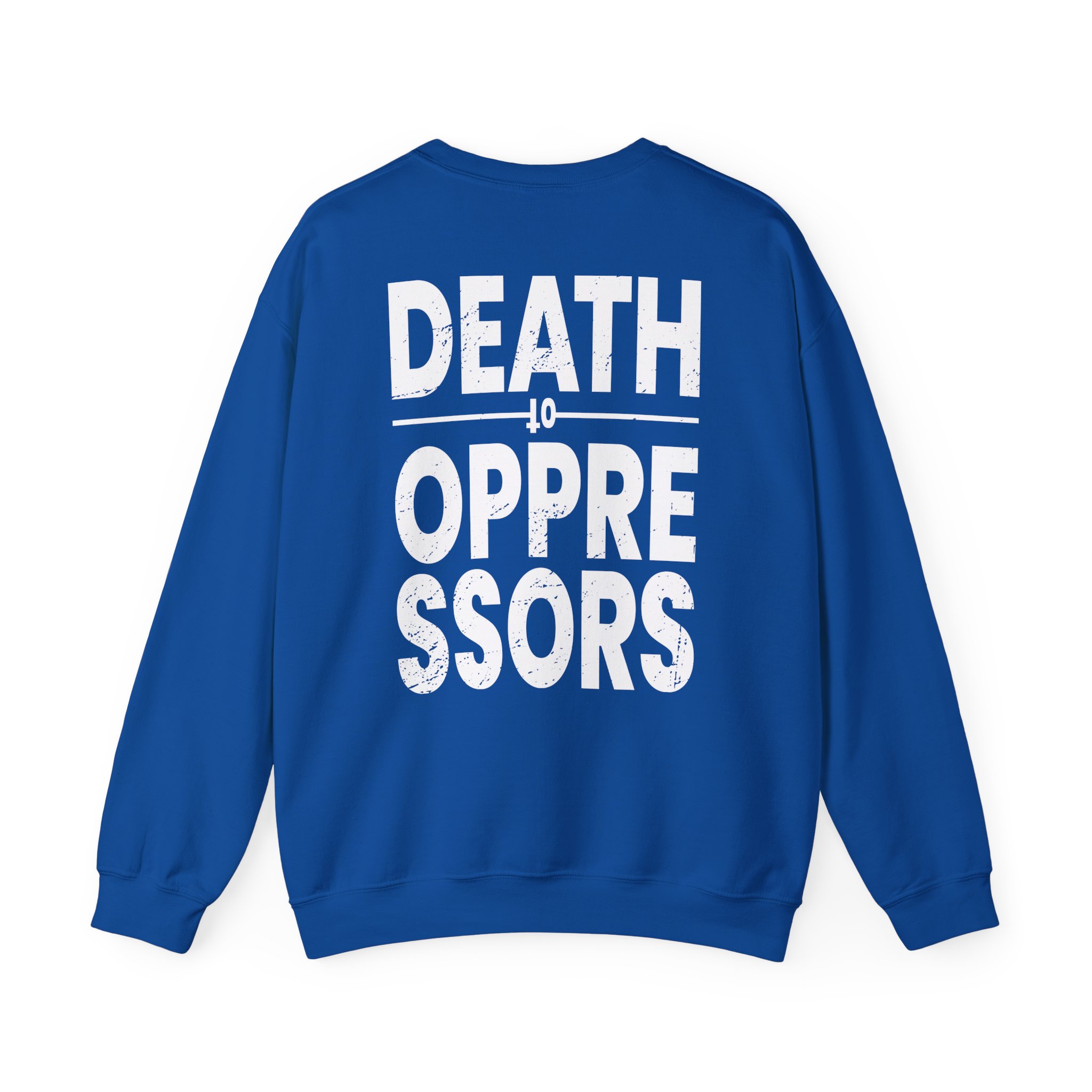 Get the Shot Death to Oppressors Unisex Heavy Blendâ„¢ Crewneck Sweatshirt