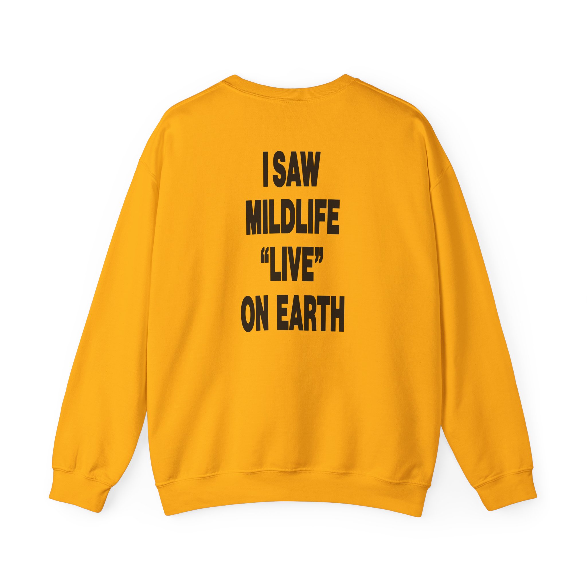Mildlife Live on Earth Unisex Heavy Blendâ„¢ Crewneck Sweatshirt