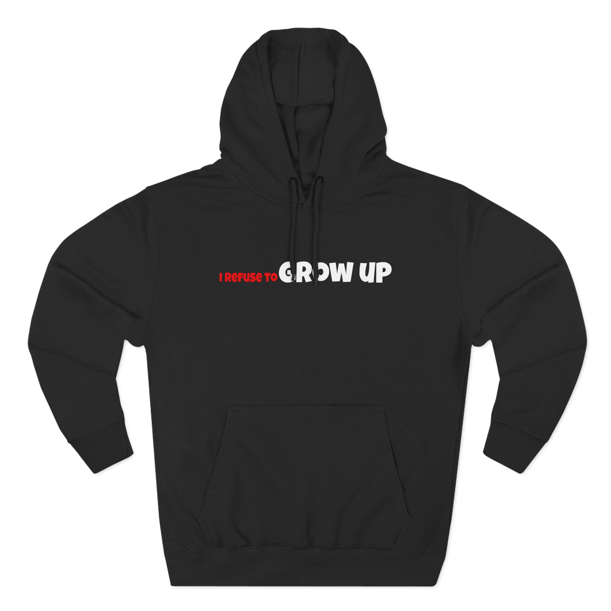 Daydrian Harding I Refuse to Grow Up Three-Panel Fleece Hoodie