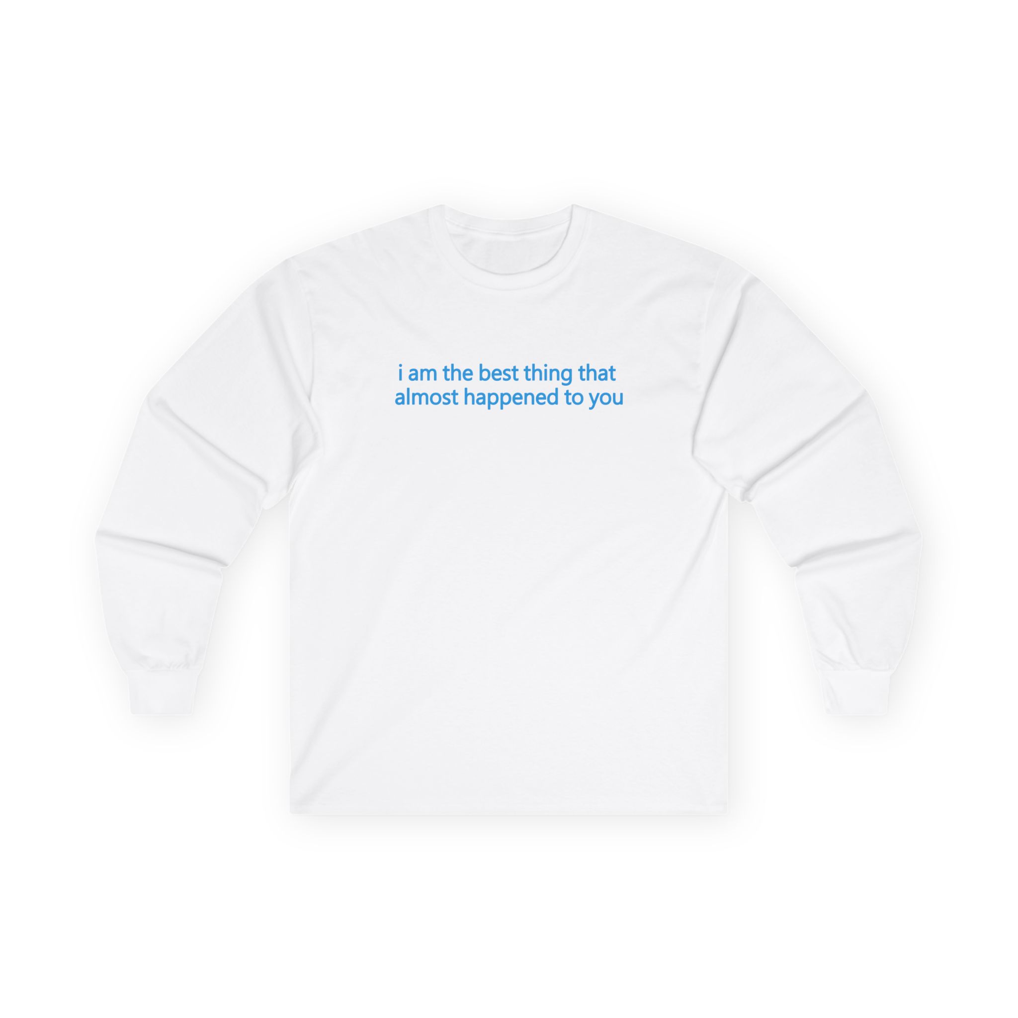 Maisie Peters I Am the Best Thing That Almost Happened to You Unisex Ultra Cotton Long Sleeve Tee