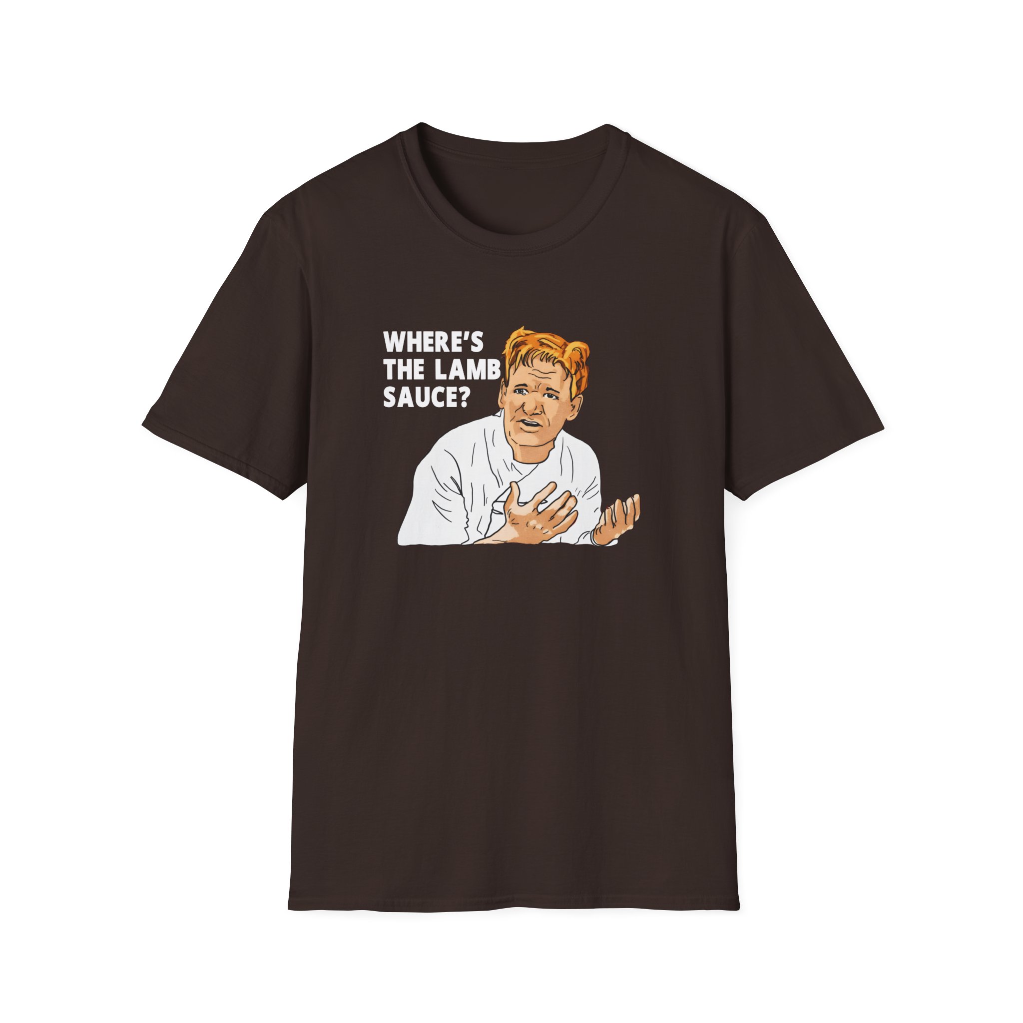 Gordon Ramsay Wheres the Lamb Sauce Unisex Softstyle T-Shirt