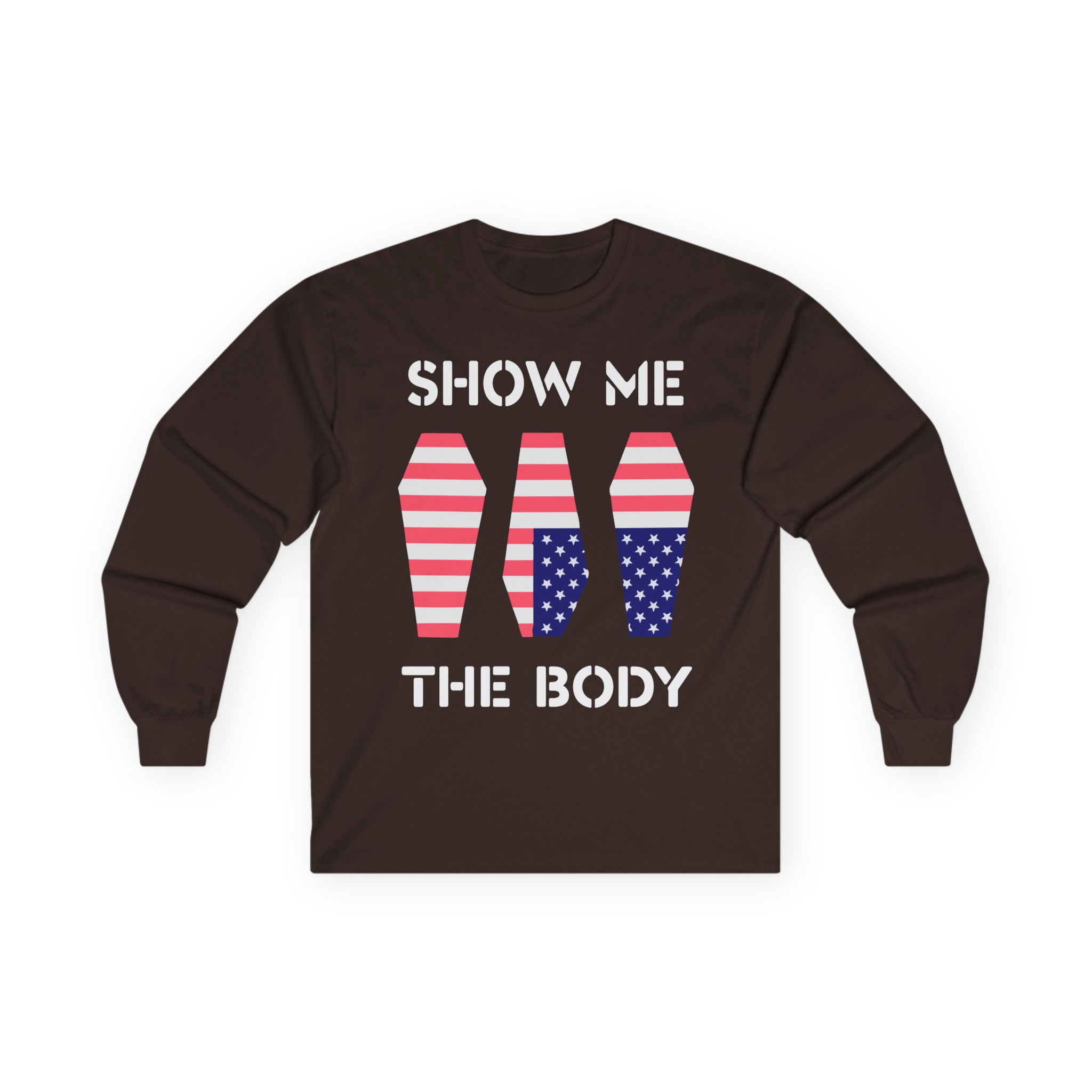 Show Me the Body Coffin Unisex Ultra Cotton Long Sleeve Tee