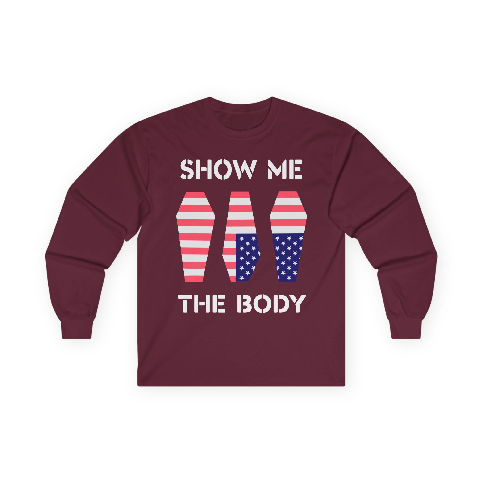 Show Me the Body Coffin Unisex Ultra Cotton Long Sleeve Tee