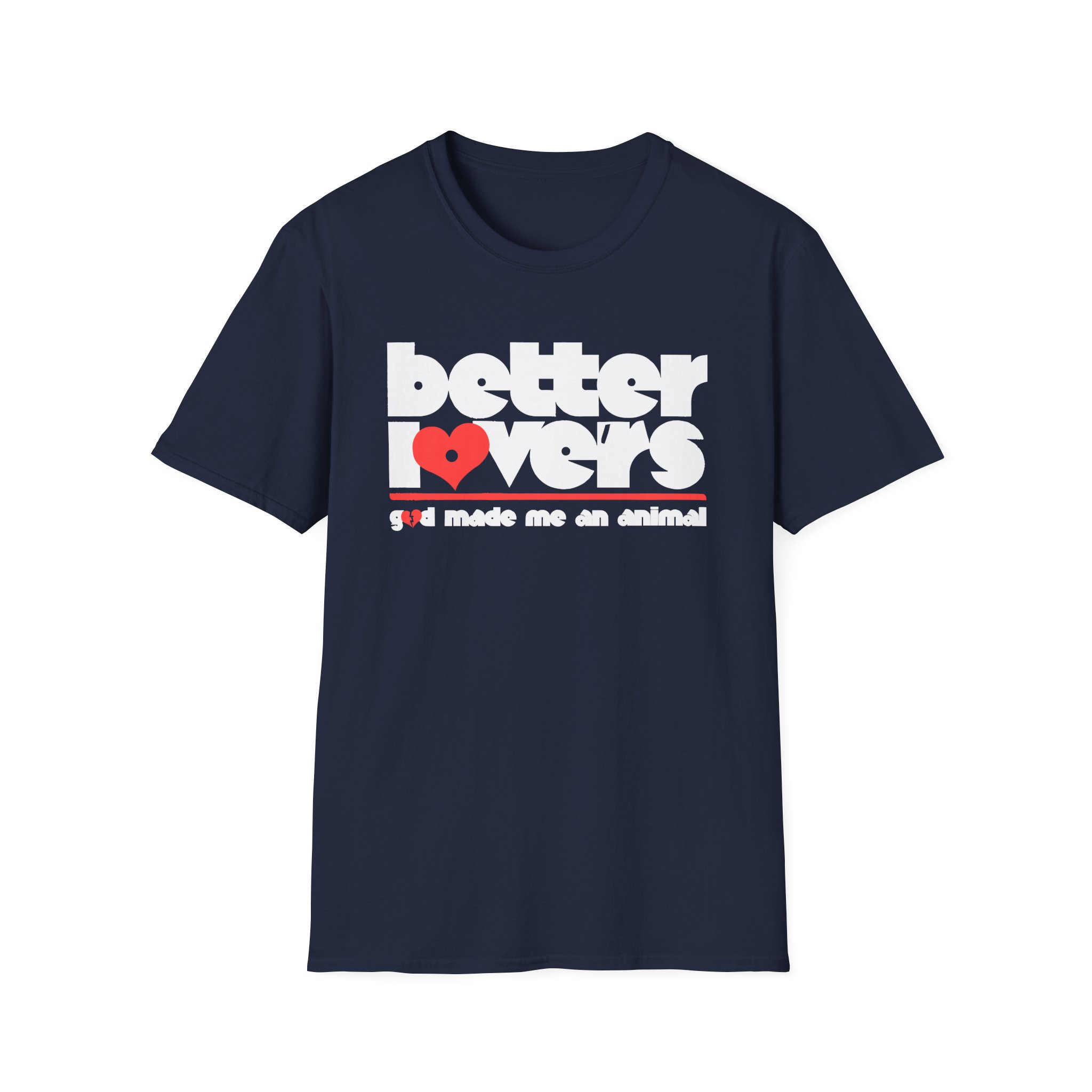Better Lovers GMMAA Unisex Softstyle T-Shirt