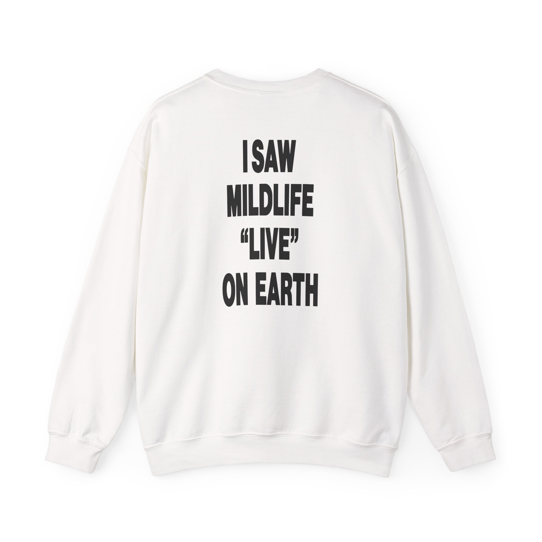 Mildlife Live on Earth Unisex Heavy Blendâ„¢ Crewneck Sweatshirt