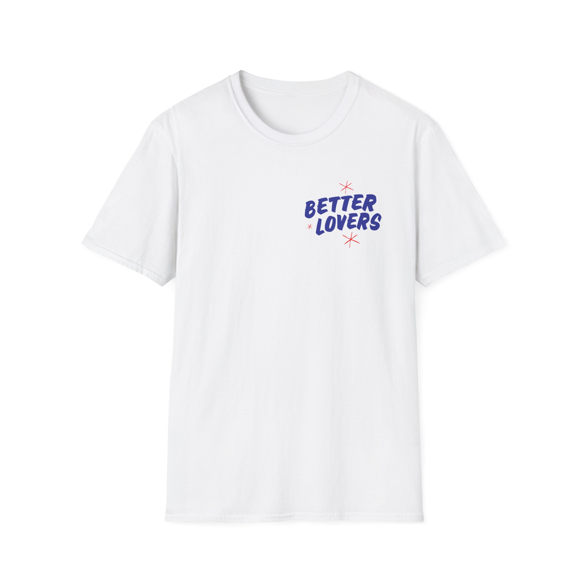 Better Lovers Not Suitable for Children Unisex Softstyle T-Shirt