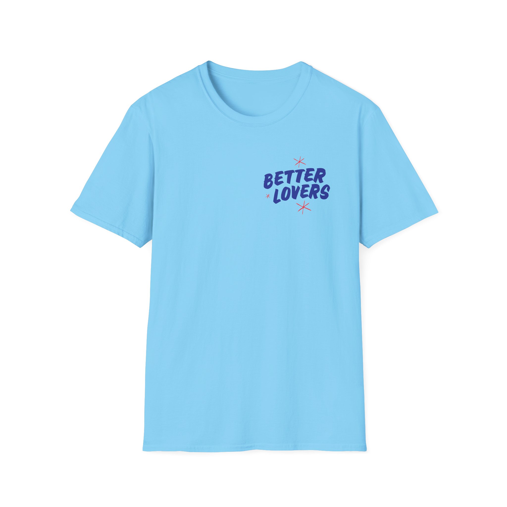 Better Lovers Not Suitable for Children Unisex Softstyle T-Shirt