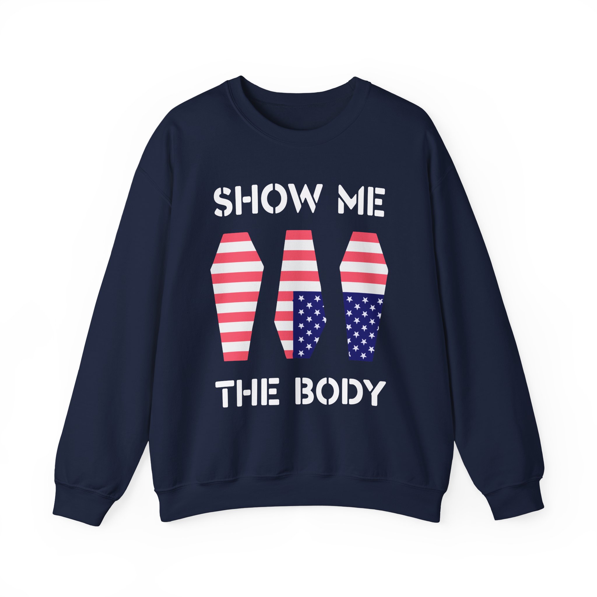 Show Me the Body Coffin Unisex Heavy Blendâ„¢ Crewneck Sweatshirt