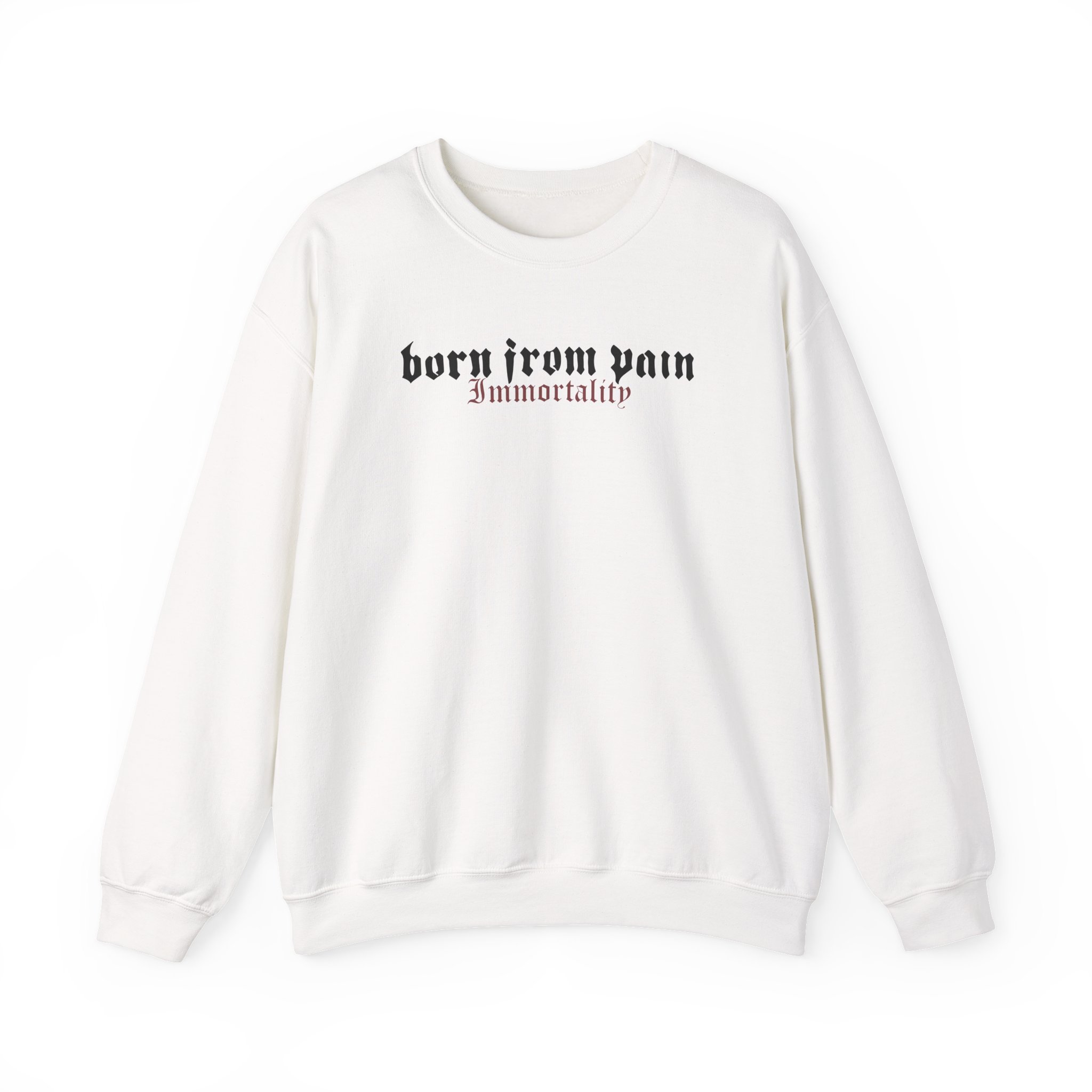 Born From Pain Immortality Unisex Heavy Blendâ„¢ Crewneck Sweatshirt