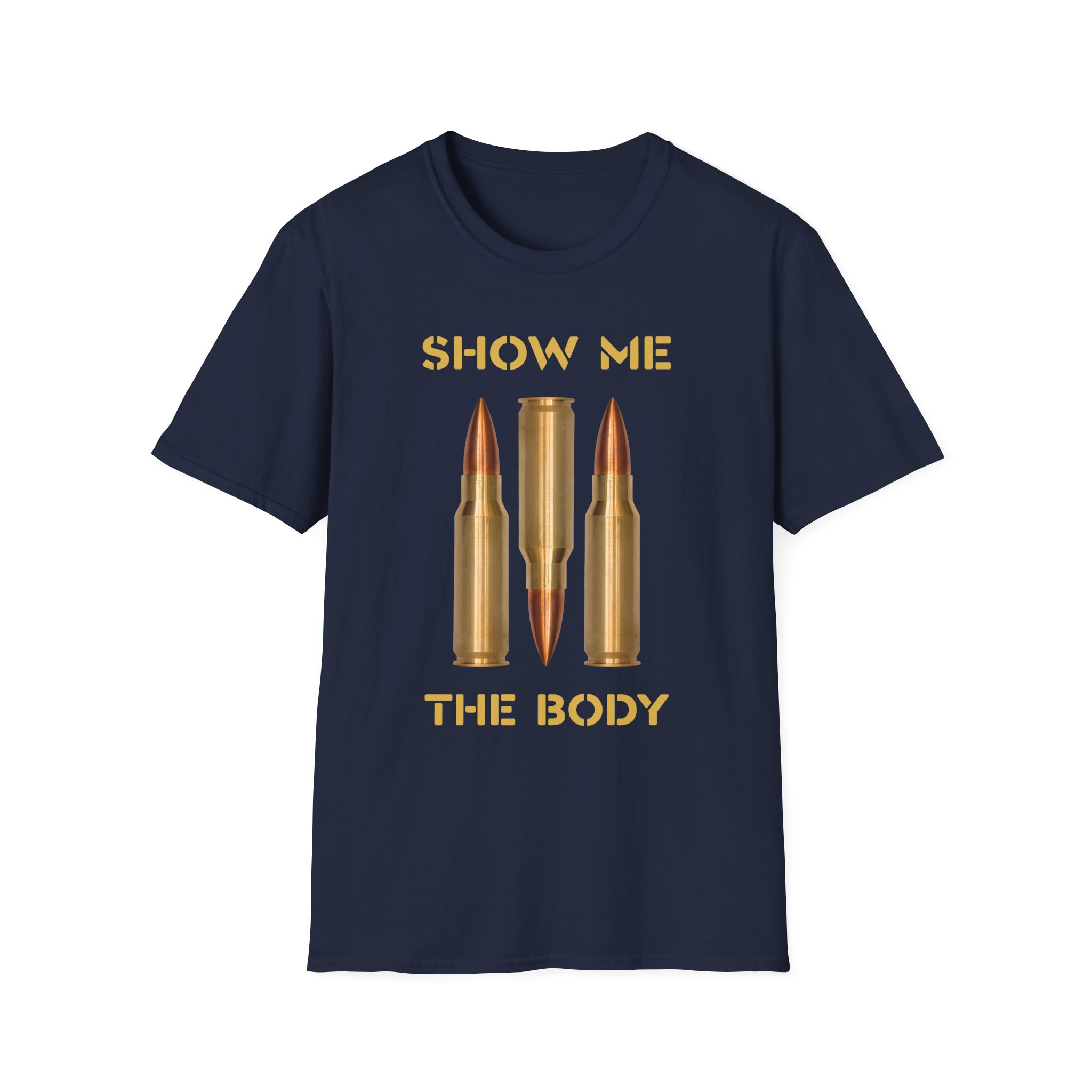 Show Me the Body Bullet Unisex Softstyle T-Shirt