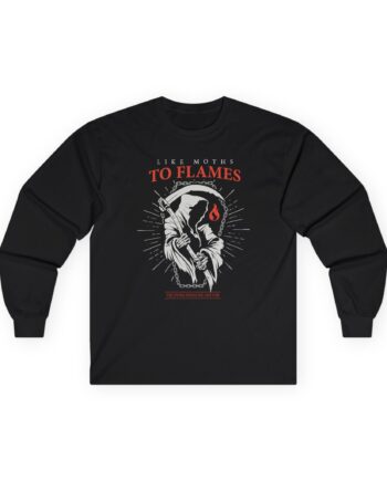 Like Moths to Flames Unisex Ultra Cotton Long Sleeve Tee