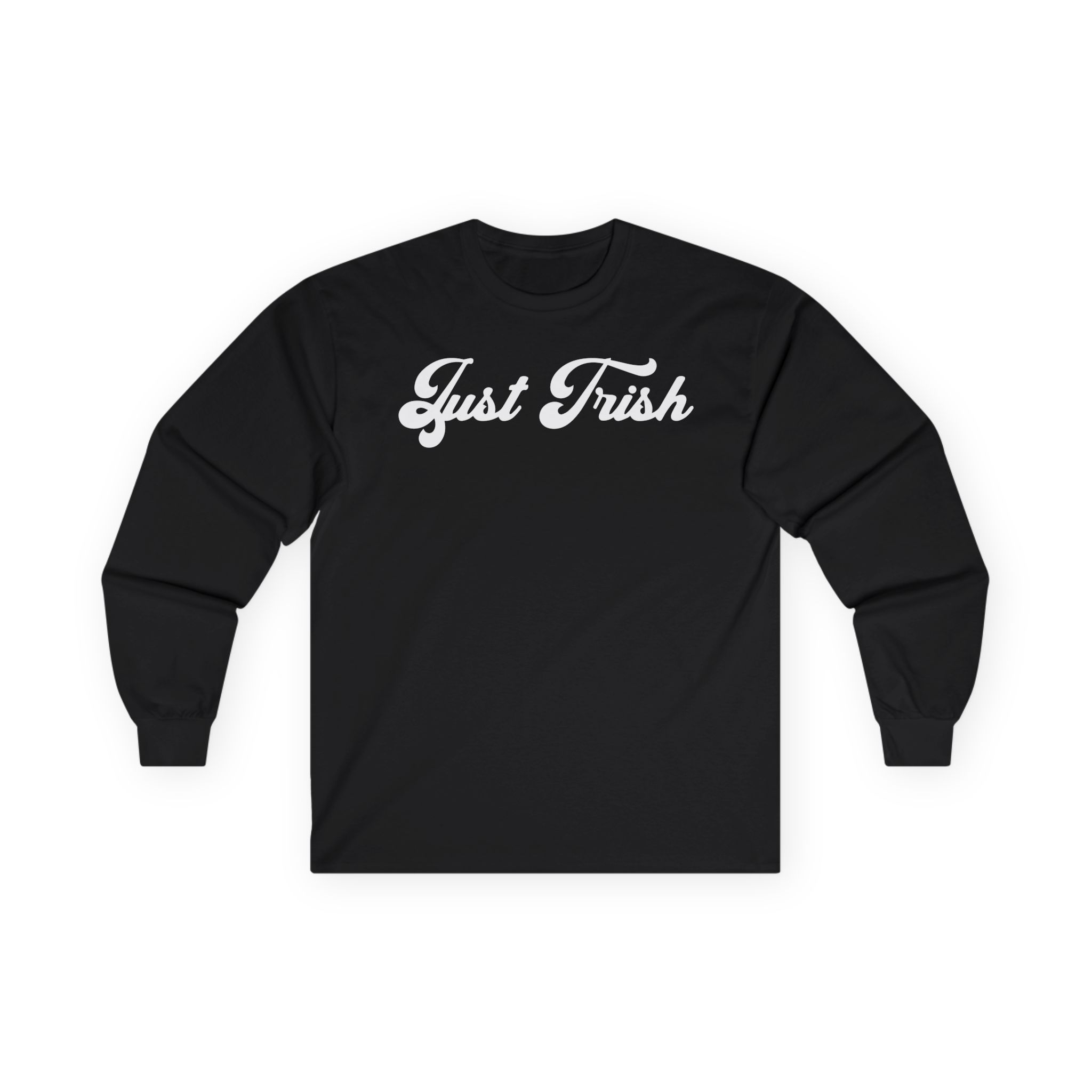 Trisha Paytas Just Trish Unisex Ultra Cotton Long Sleeve Tee