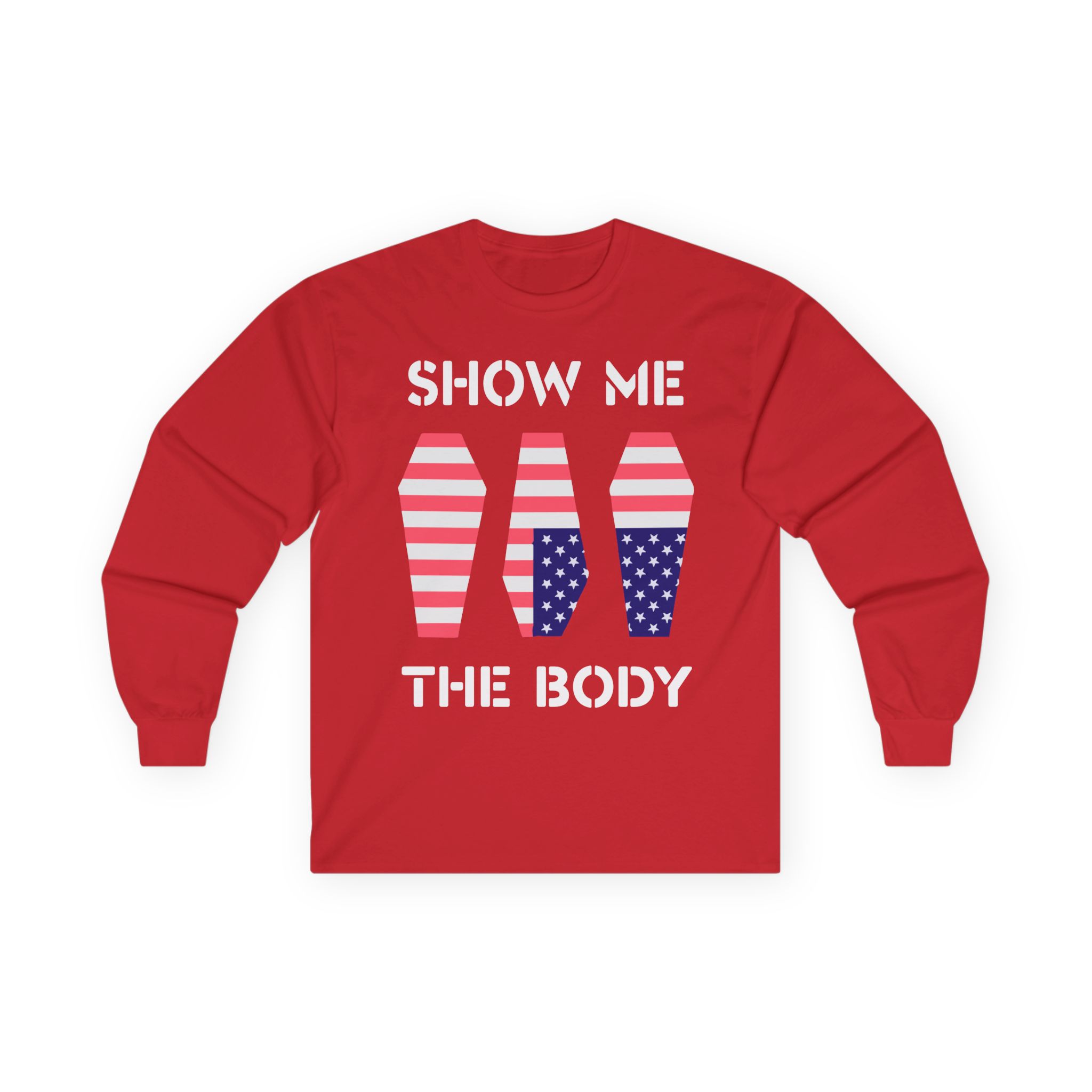 Show Me the Body Coffin Unisex Ultra Cotton Long Sleeve Tee