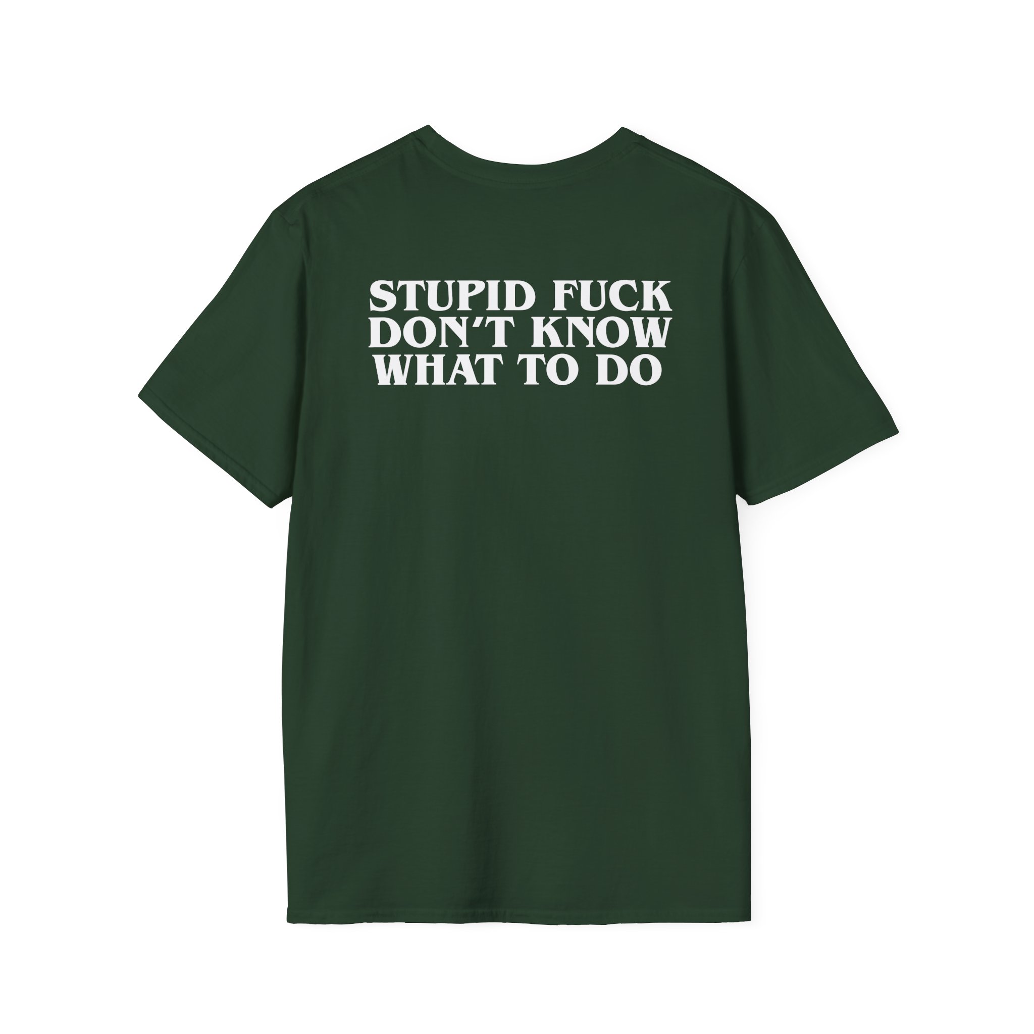 Show Me the Body Stupid Fuck Unisex Softstyle T-Shirt