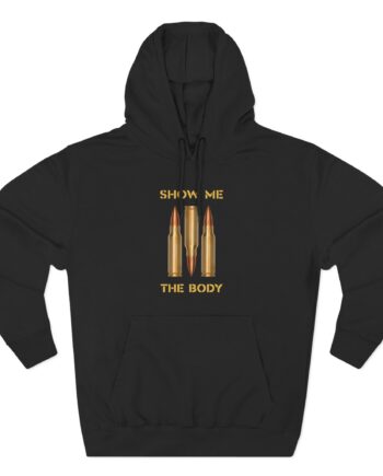 Show Me the Body Bullet Three-Panel Fleece Hoodie