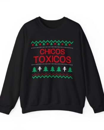 Chicos Toxicos Unisex Heavy Blend™ Crewneck Sweatshirt