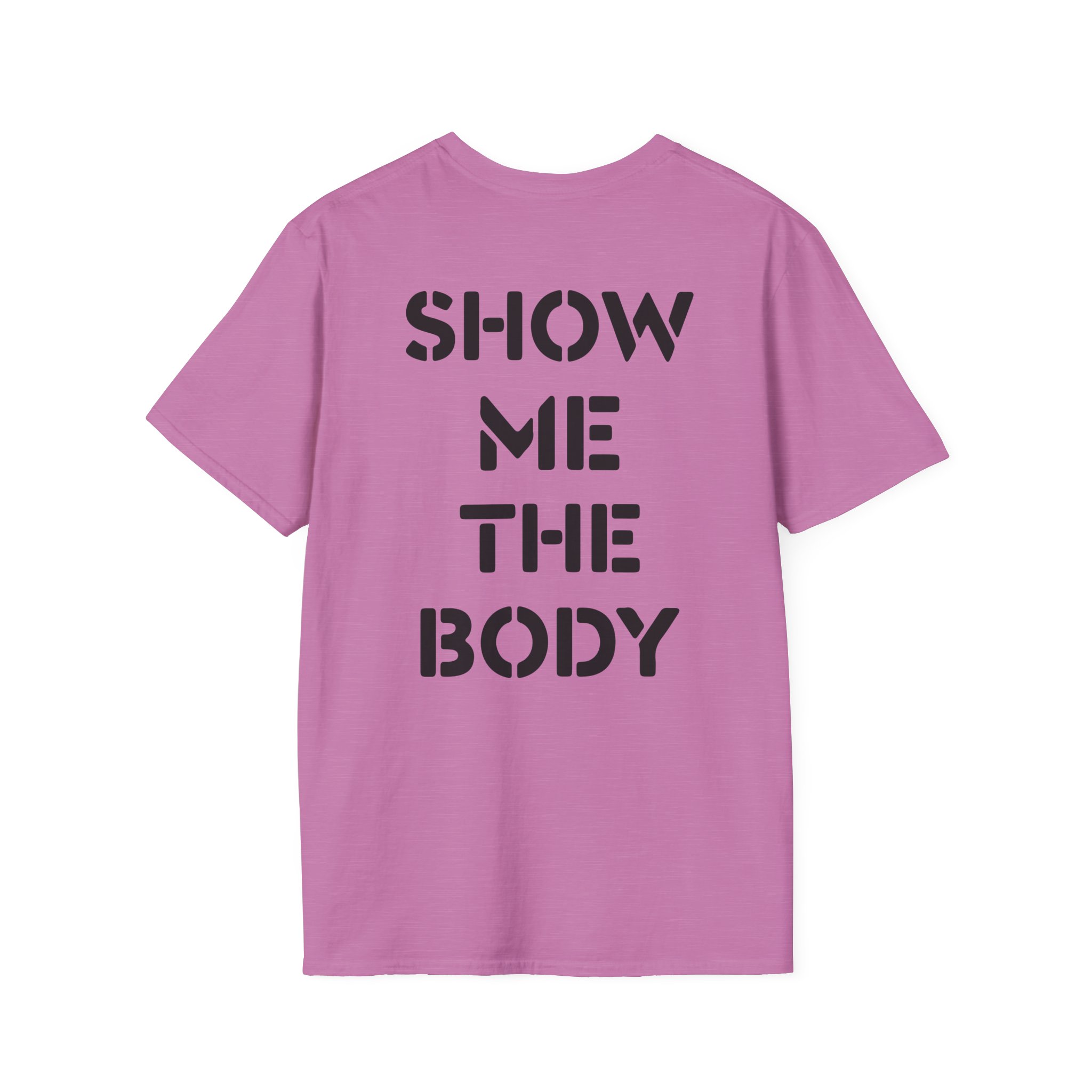 Show Me the Body Boot Unisex Softstyle T-Shirt