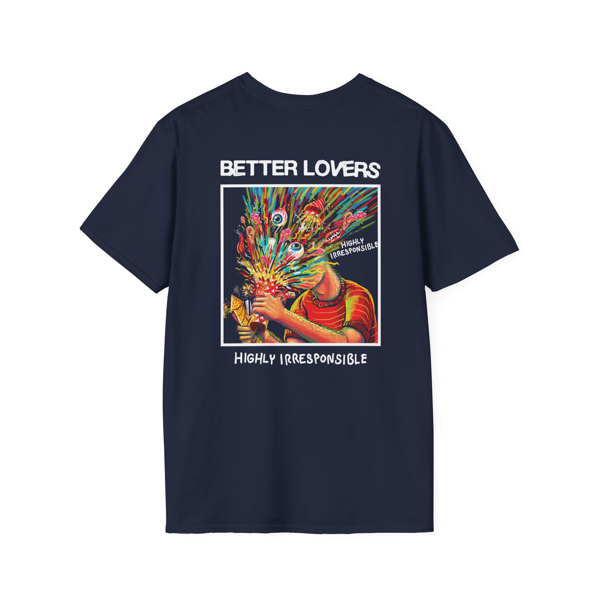 Better Lovers Highly Irresponsible Album Art Unisex Softstyle T-Shirt
