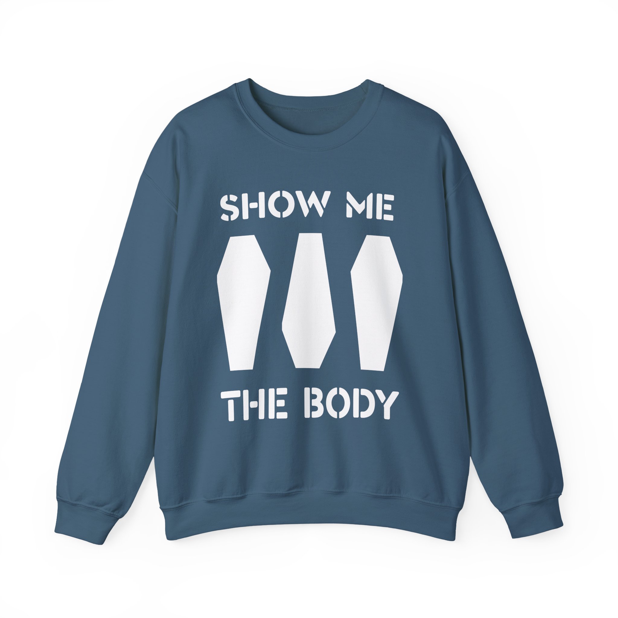 Show Me the Body Coffin Unisex Heavy Blendâ„¢ Crewneck Sweatshirt