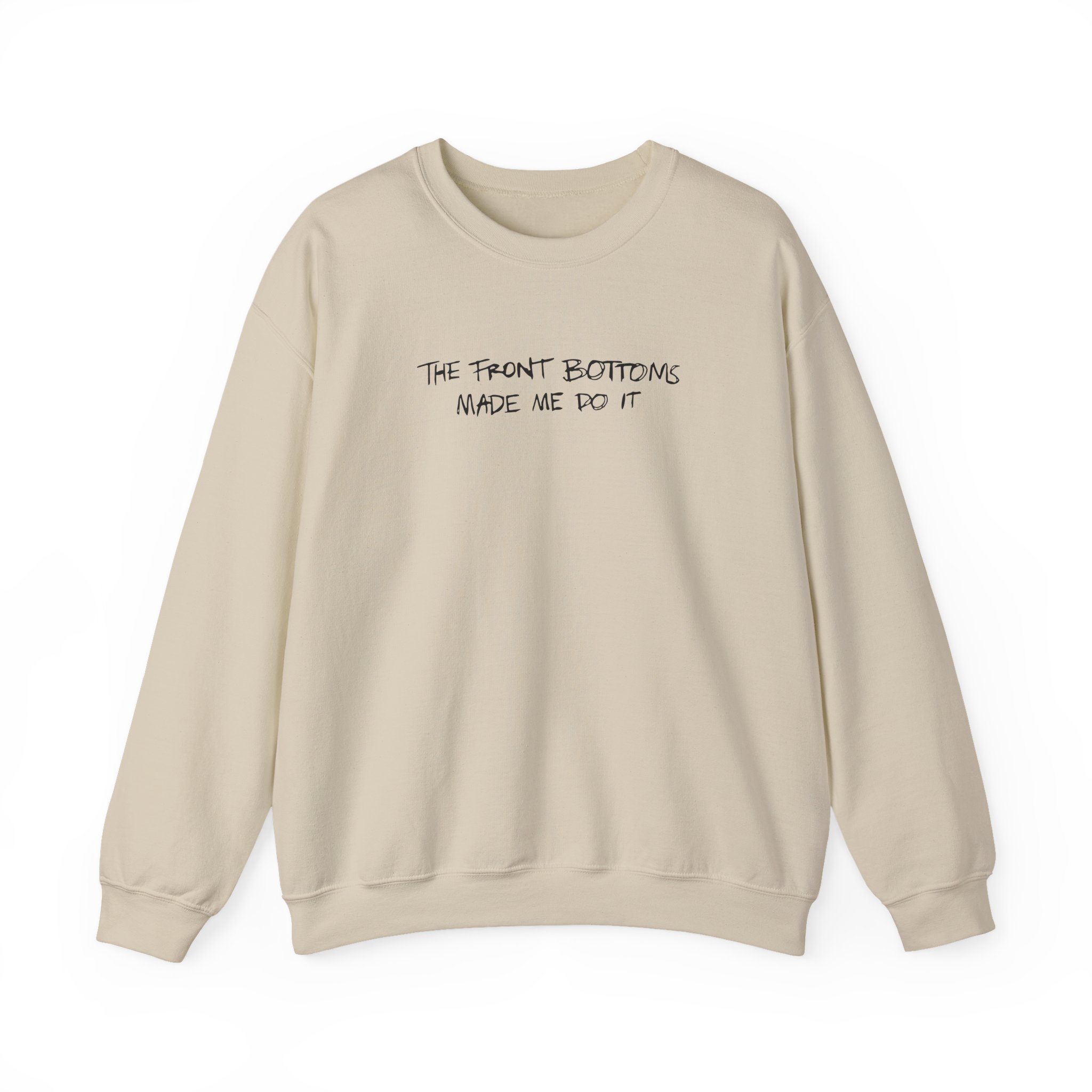 The Front Bottoms Made Me Do It Unisex Heavy Blendâ„¢ Crewneck Sweatshirt