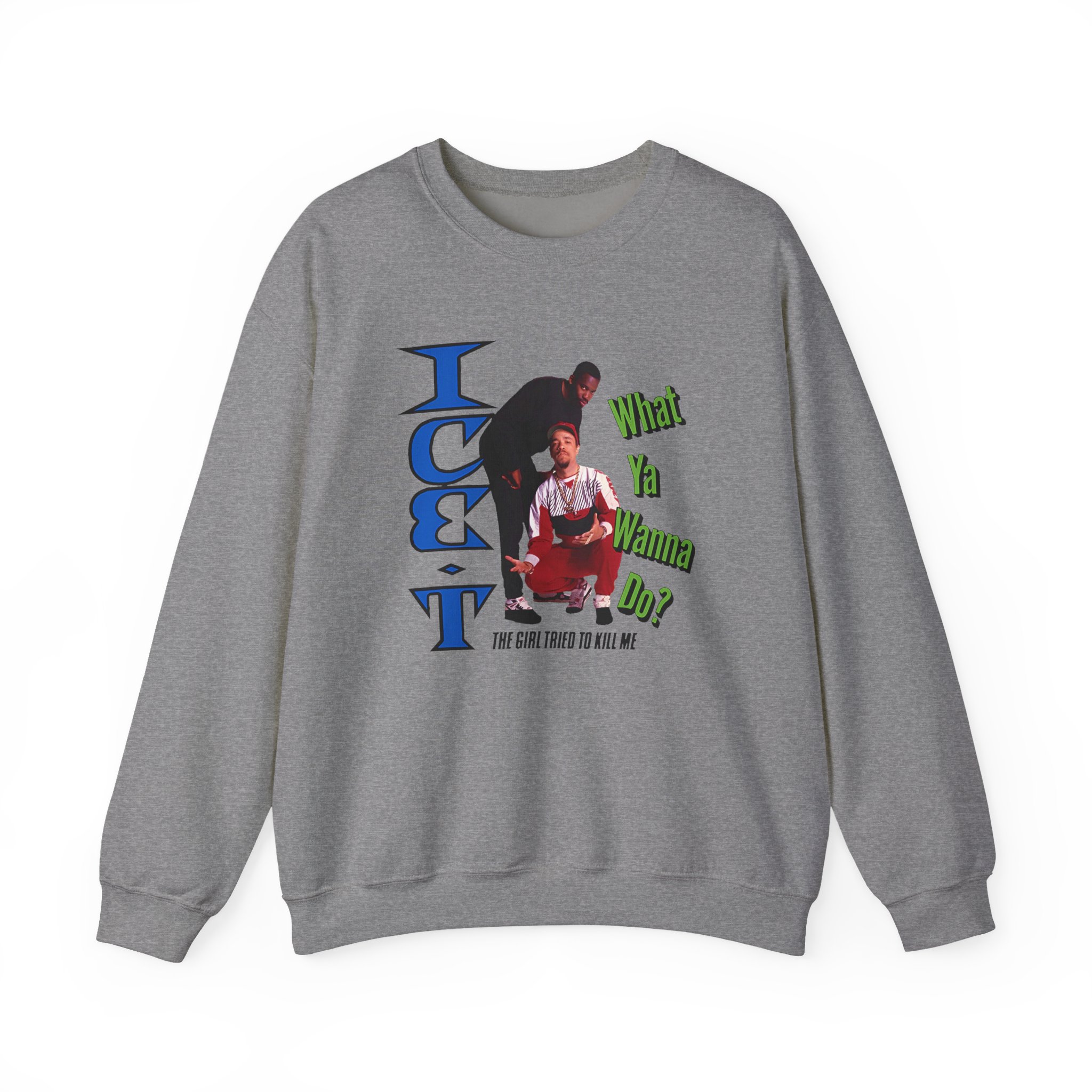 Ice-t What Ya Wanna Do Unisex Heavy Blendâ„¢ Crewneck Sweatshirt