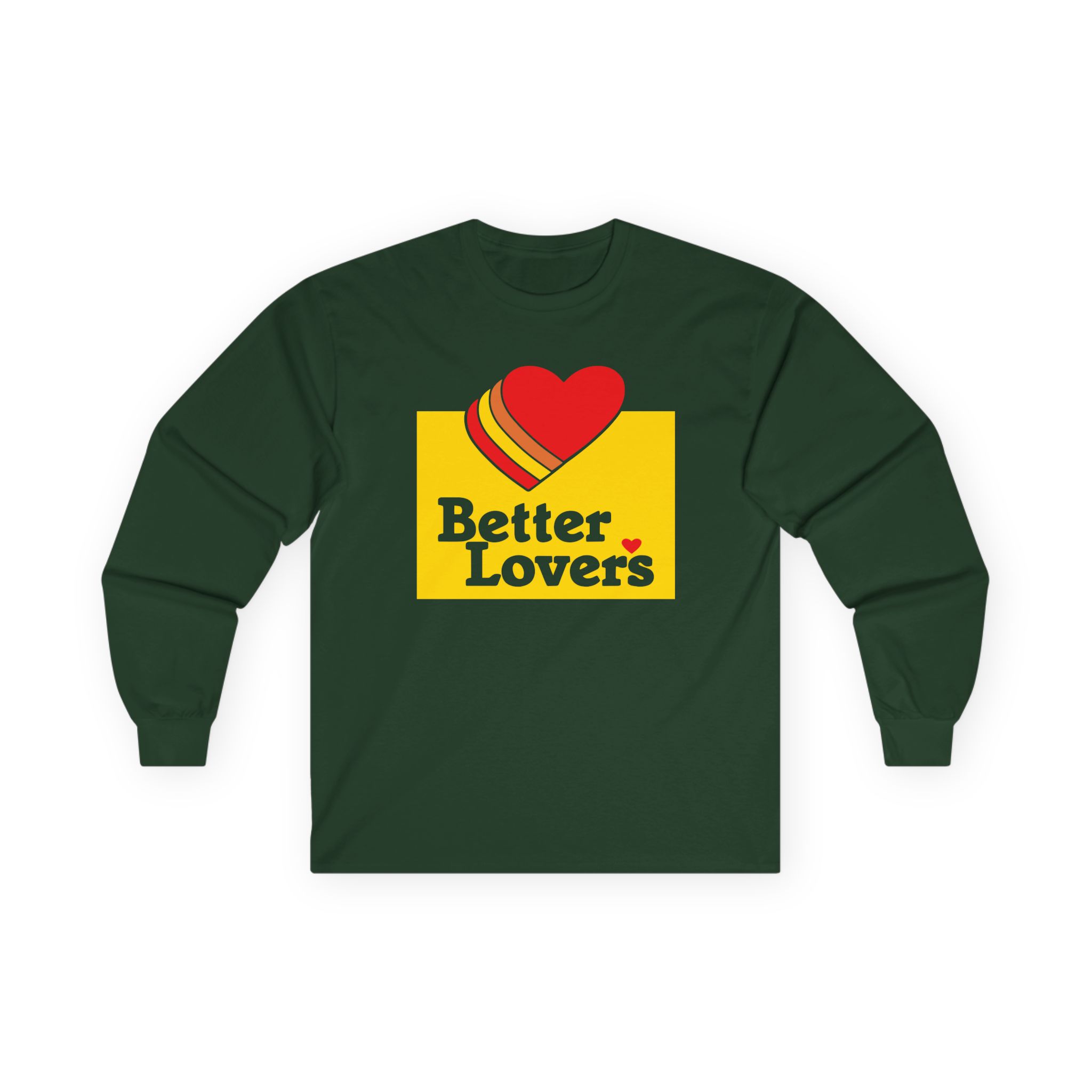 Better Lovers Unisex Ultra Cotton Long Sleeve Tee