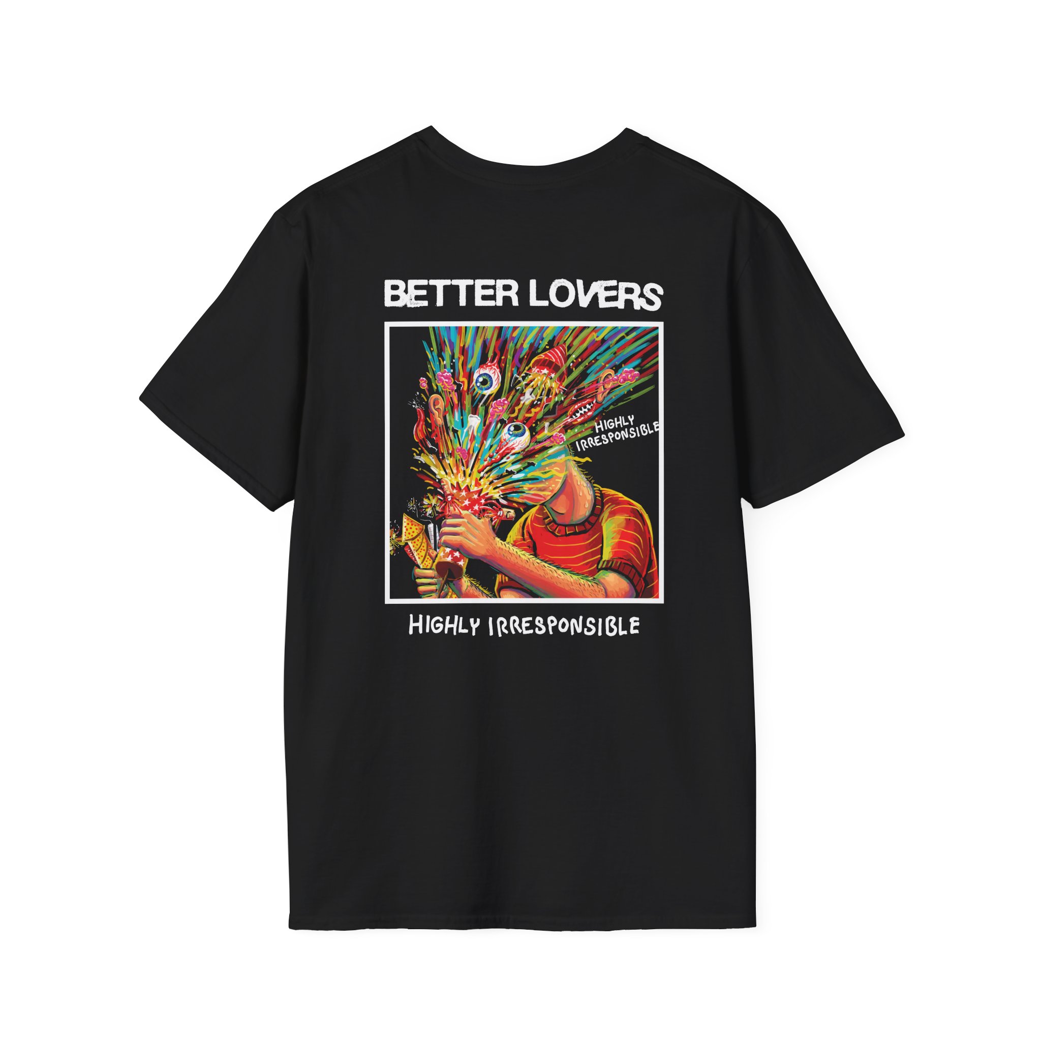 Better Lovers Highly Irresponsible Album Art Unisex Softstyle T-Shirt