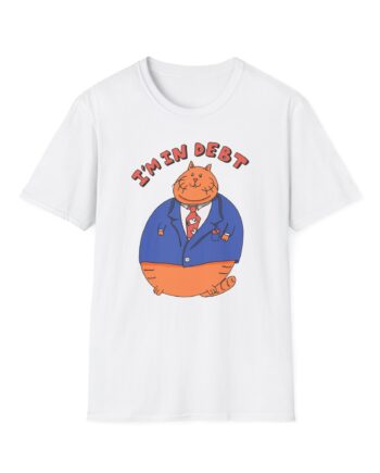 William Osman I'm in Debt Unisex Softstyle T-Shirt