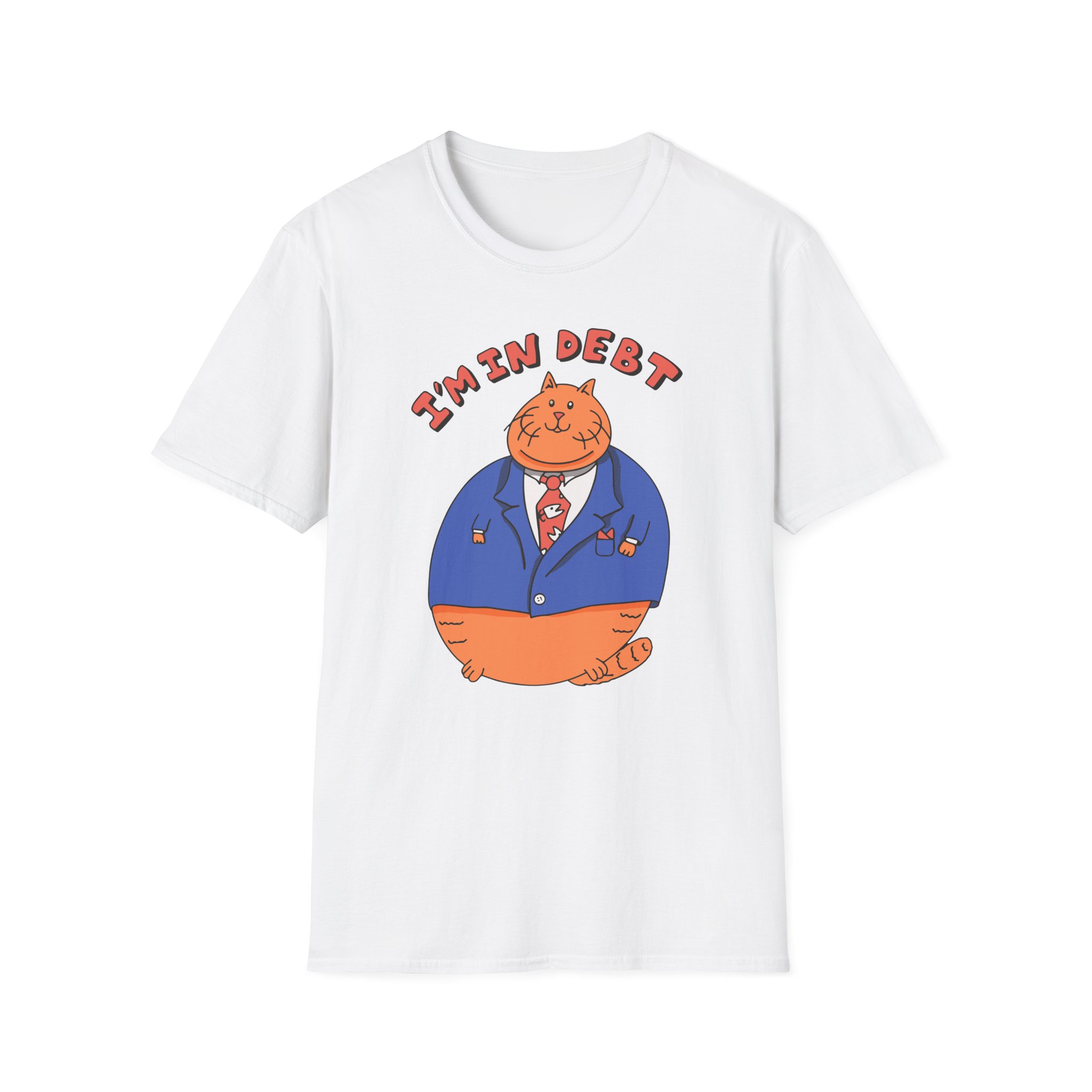 William Osman I'm in Debt Unisex Softstyle T-Shirt