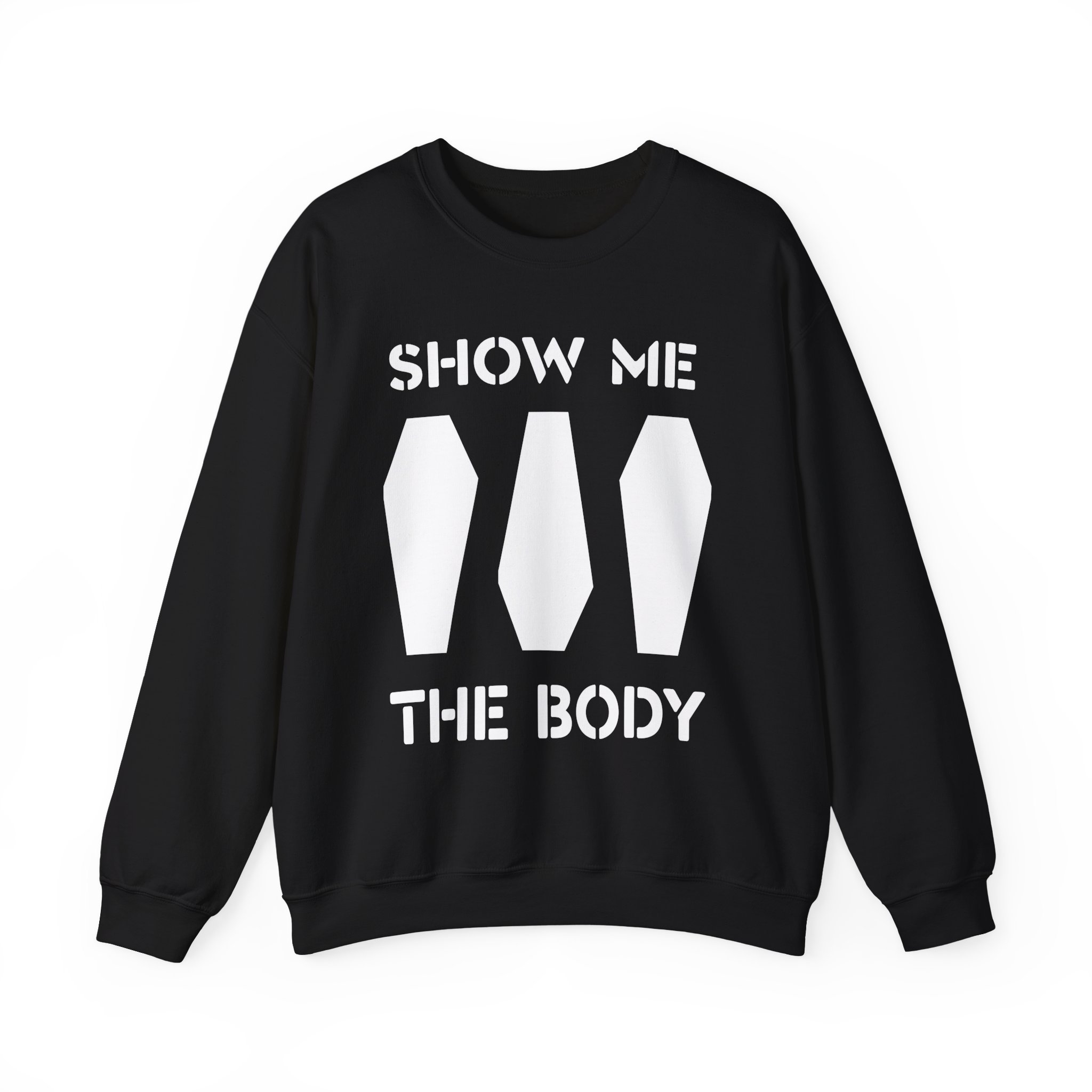 Show Me the Body Coffin Unisex Heavy Blendâ„¢ Crewneck Sweatshirt