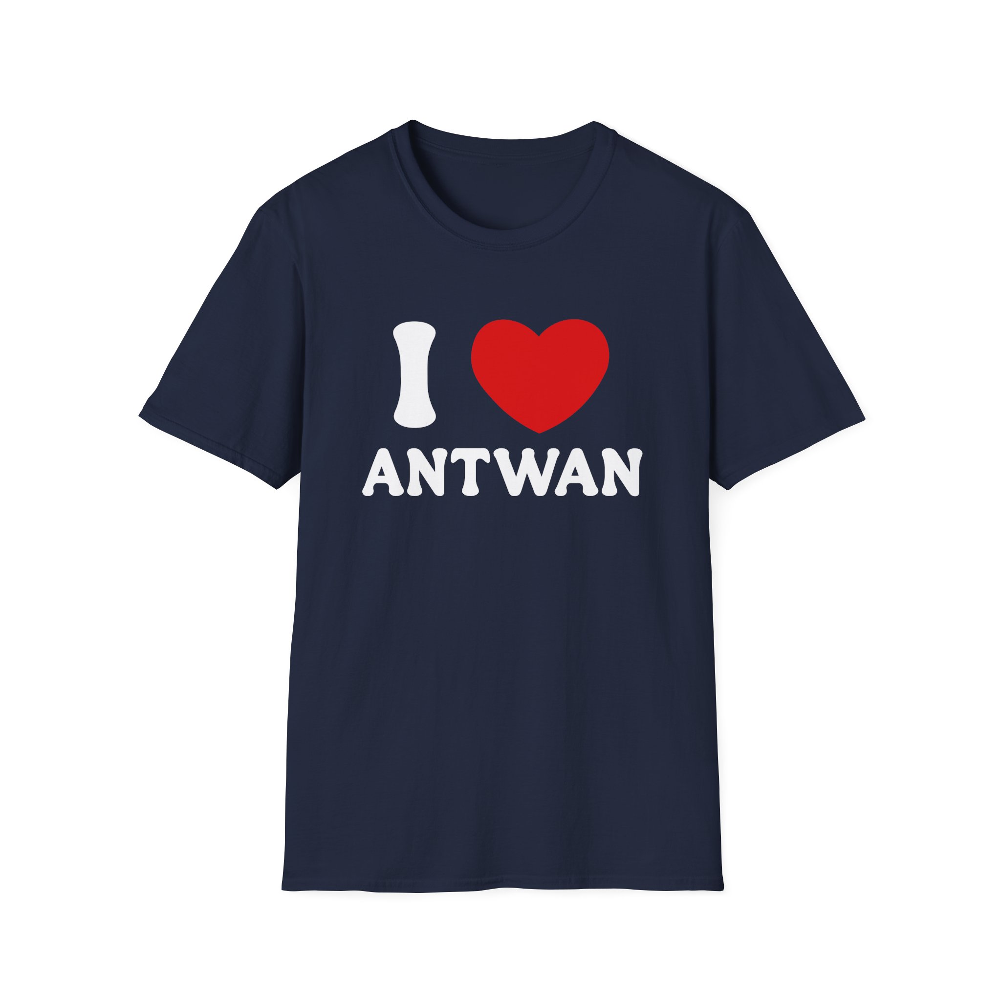 Antwan I Love Unisex Softstyle T-Shirt